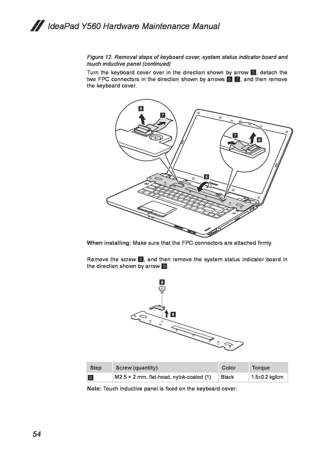 Lenovo IdeaPad Y560 Hardware Maintenance Manual, When installing Make sure that the FPC connectors are attached firmly 