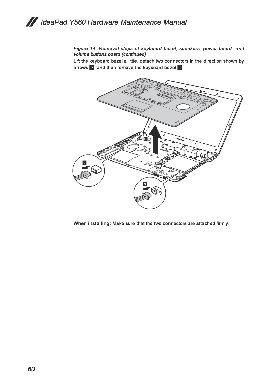 Lenovo IdeaPad Y560 Hardware Maintenance Manual, When installing Make sure that the two connectors are attached firmly 