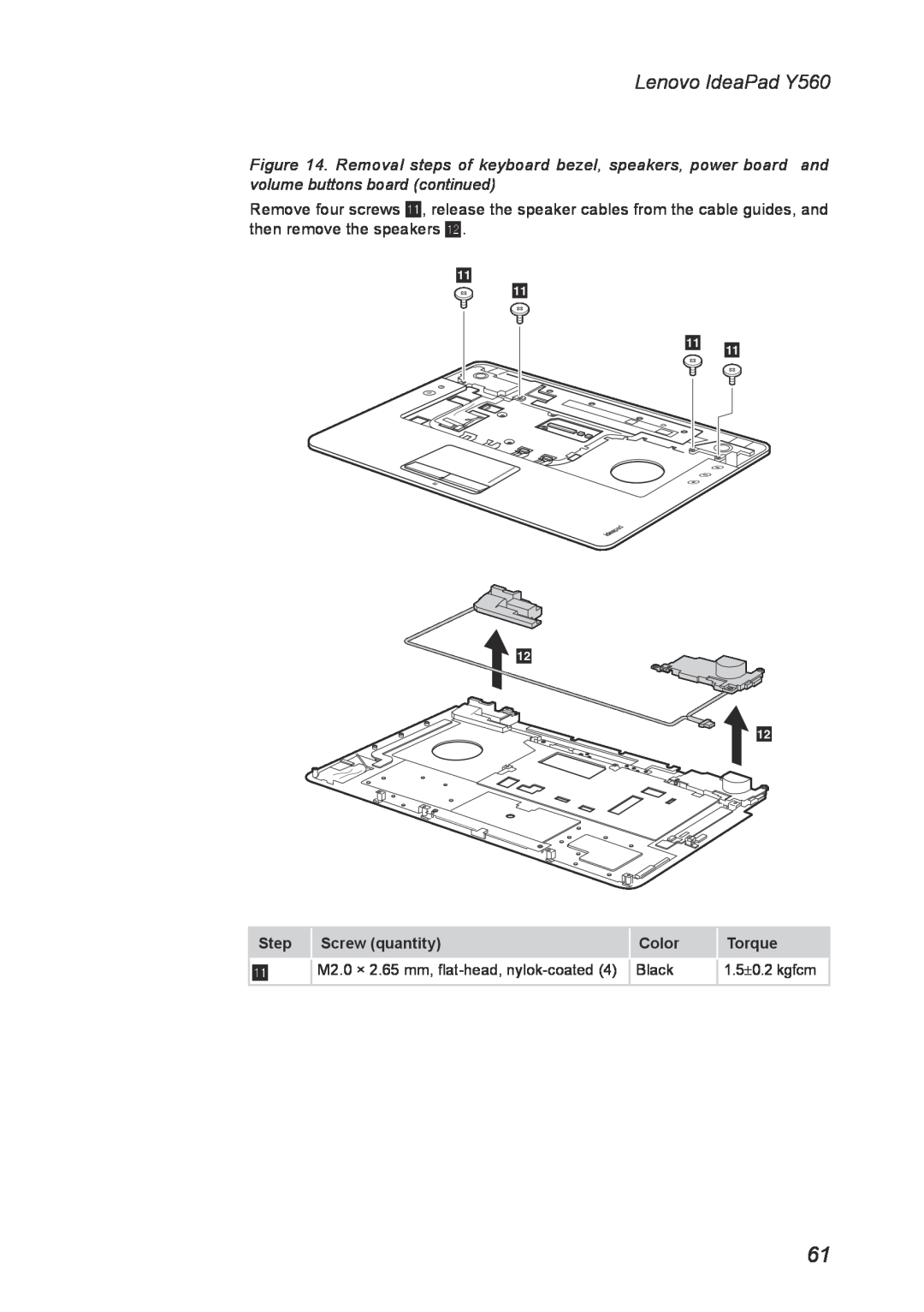 Lenovo manual Lenovo IdeaPad Y560, Step, Screw quantity, Color, Torque 