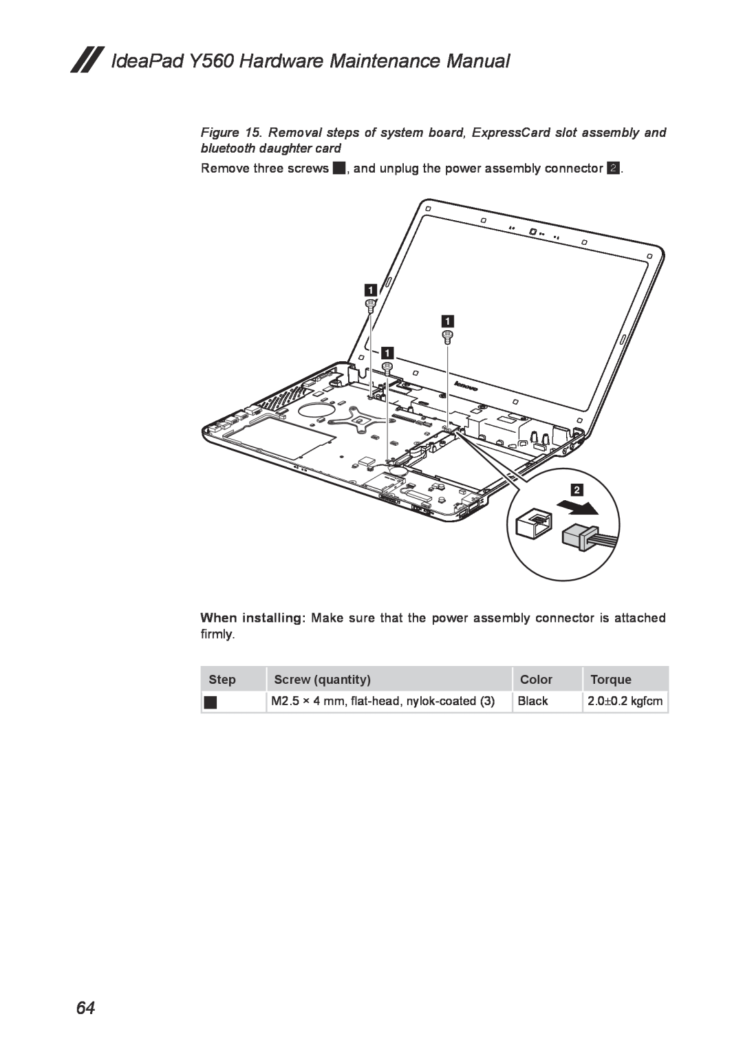 Lenovo manual IdeaPad Y560 Hardware Maintenance Manual, Step, Screw quantity, Color, Torque, 2.0±0.2 kgfcm 