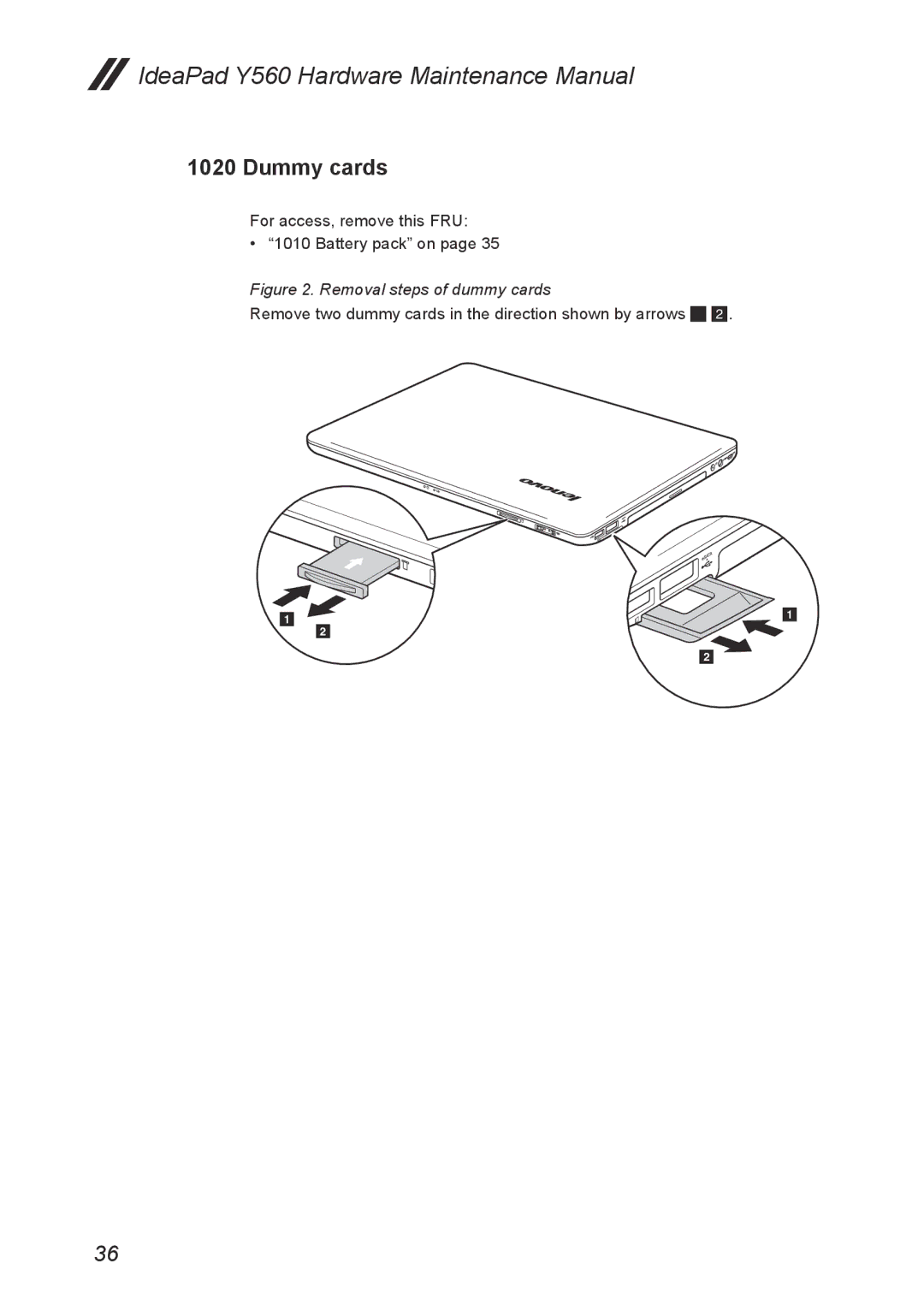 Lenovo Y560 manual Dummy cards, Removal steps of dummy cards 