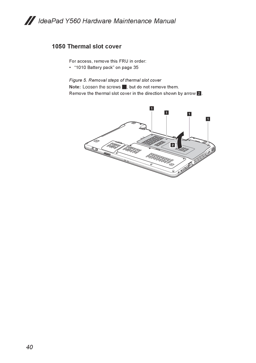 Lenovo Y560 manual Thermal slot cover, Removal steps of thermal slot cover 