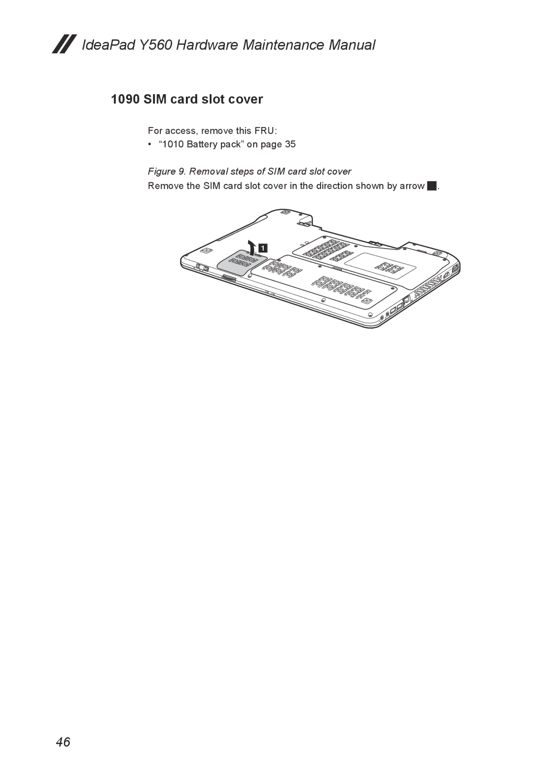 Lenovo Y560 manual Removal steps of SIM card slot cover 