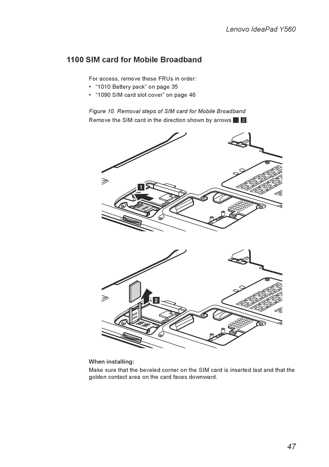 Lenovo Y560 manual Removal steps of SIM card for Mobile Broadband 