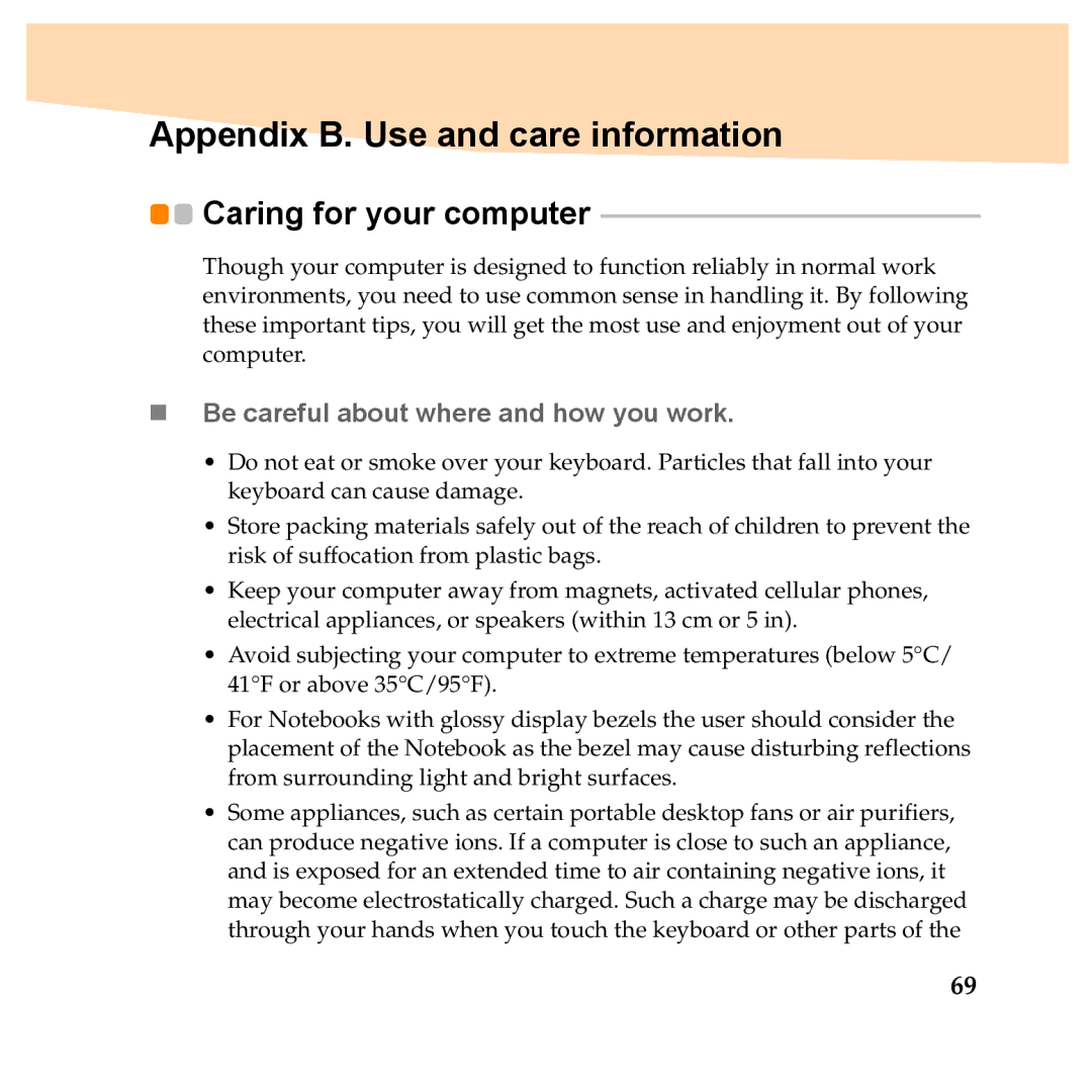 Lenovo Y460P Appendix B. Use and care information, Caring for your computer, „ Be careful about where and how you work 