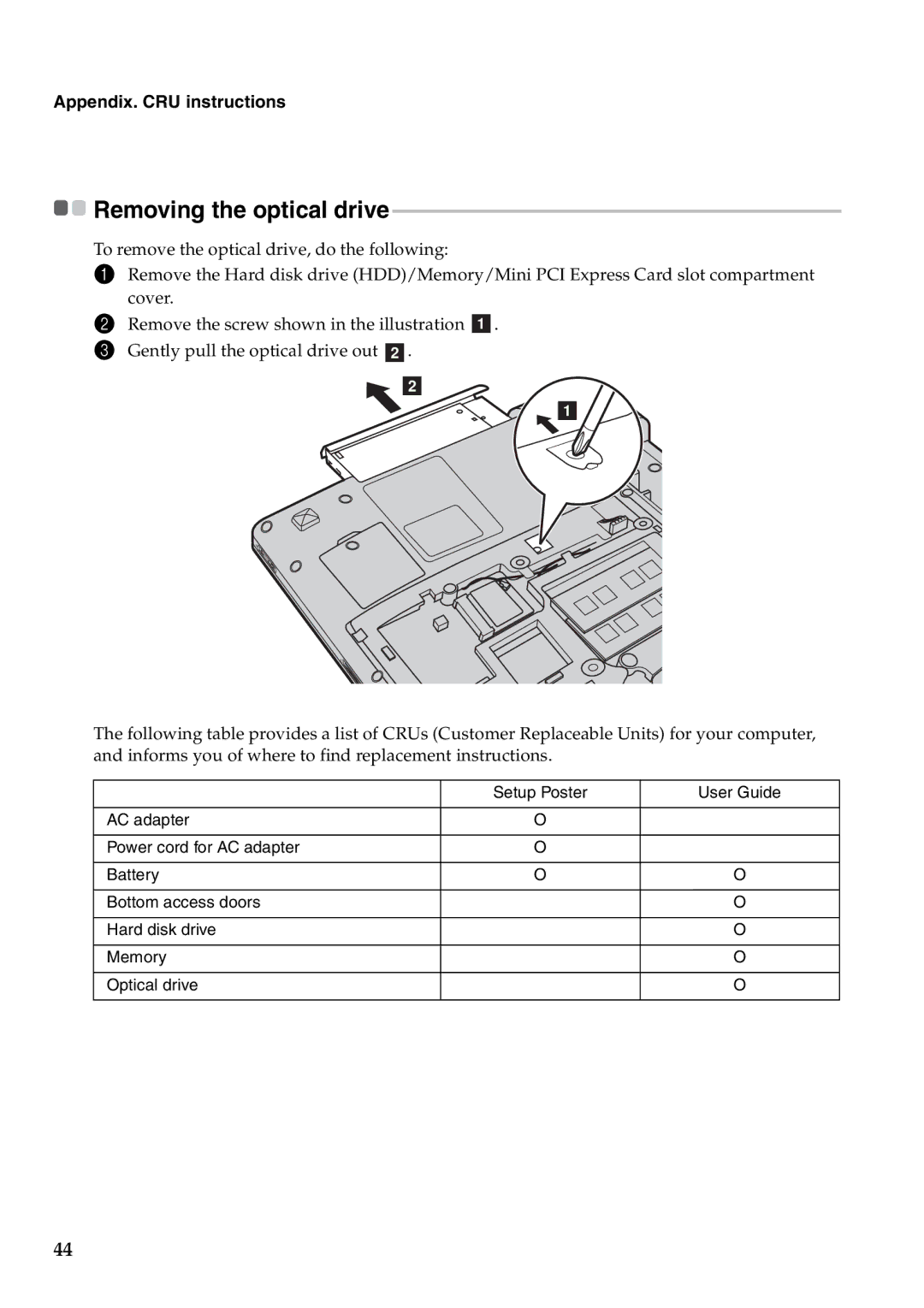 Lenovo Y570, Y470 manual Removing the optical drive 