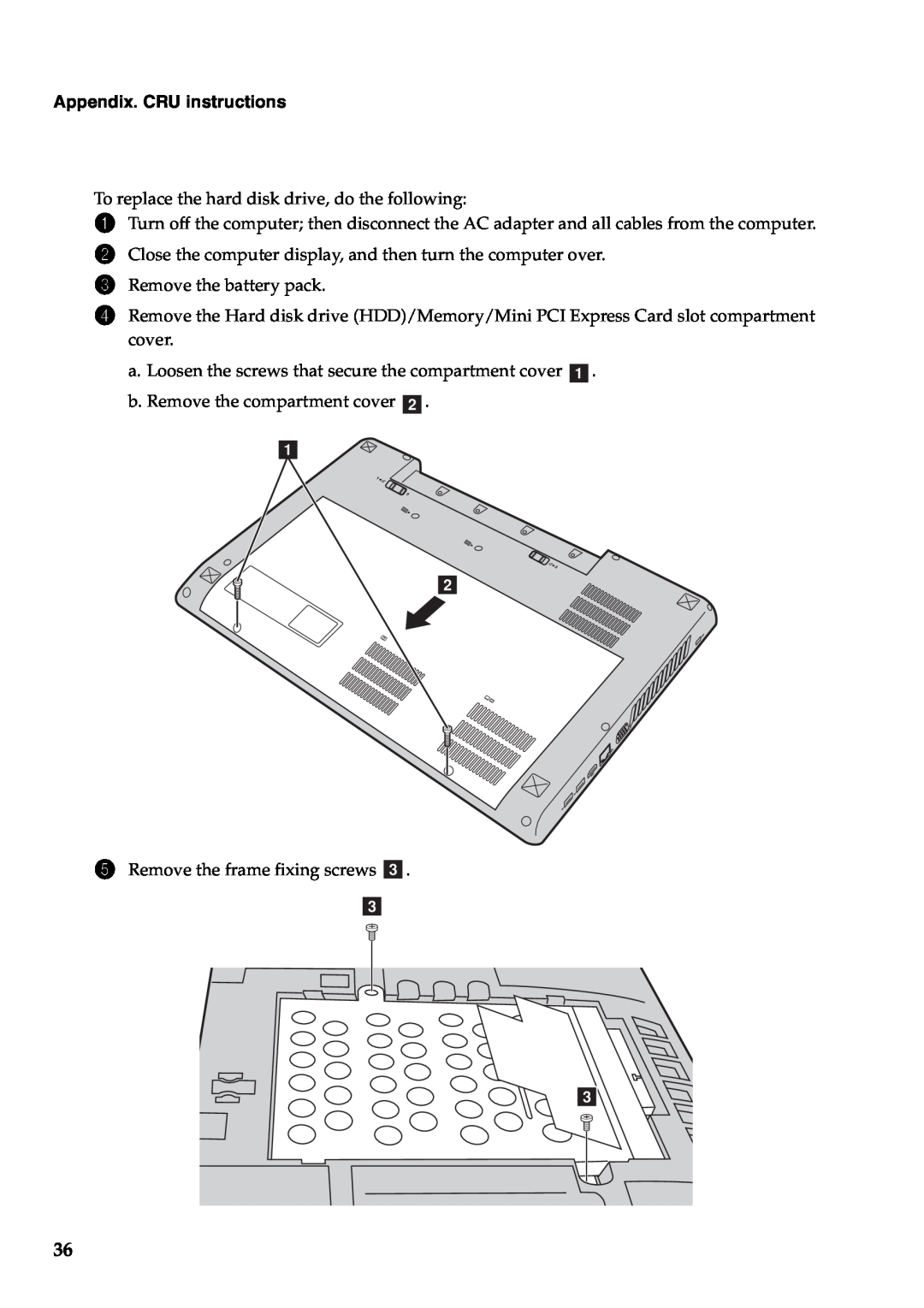 Lenovo Y580, Y480 manual Appendix. CRU instructions, To replace the hard disk drive, do the following 