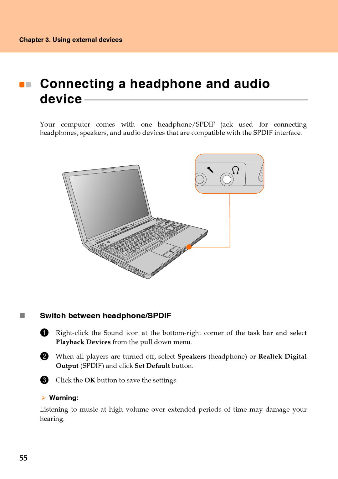 Lenovo Y710 warranty Connecting a headphone and audio device, „ Switch between headphone/SPDIF 