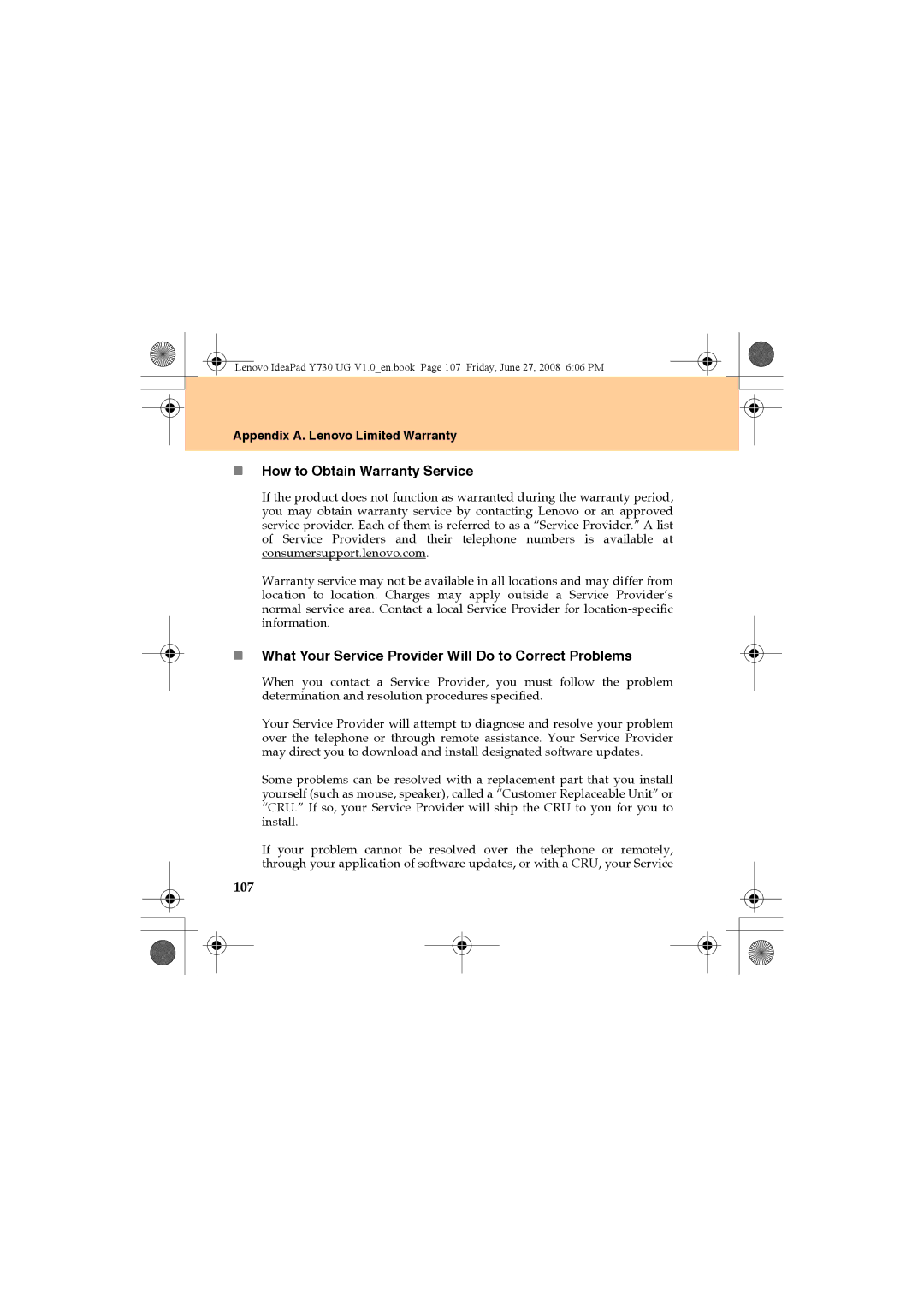 Lenovo Y730 manual „ How to Obtain Warranty Service, „ What Your Service Provider Will Do to Correct Problems, 107 