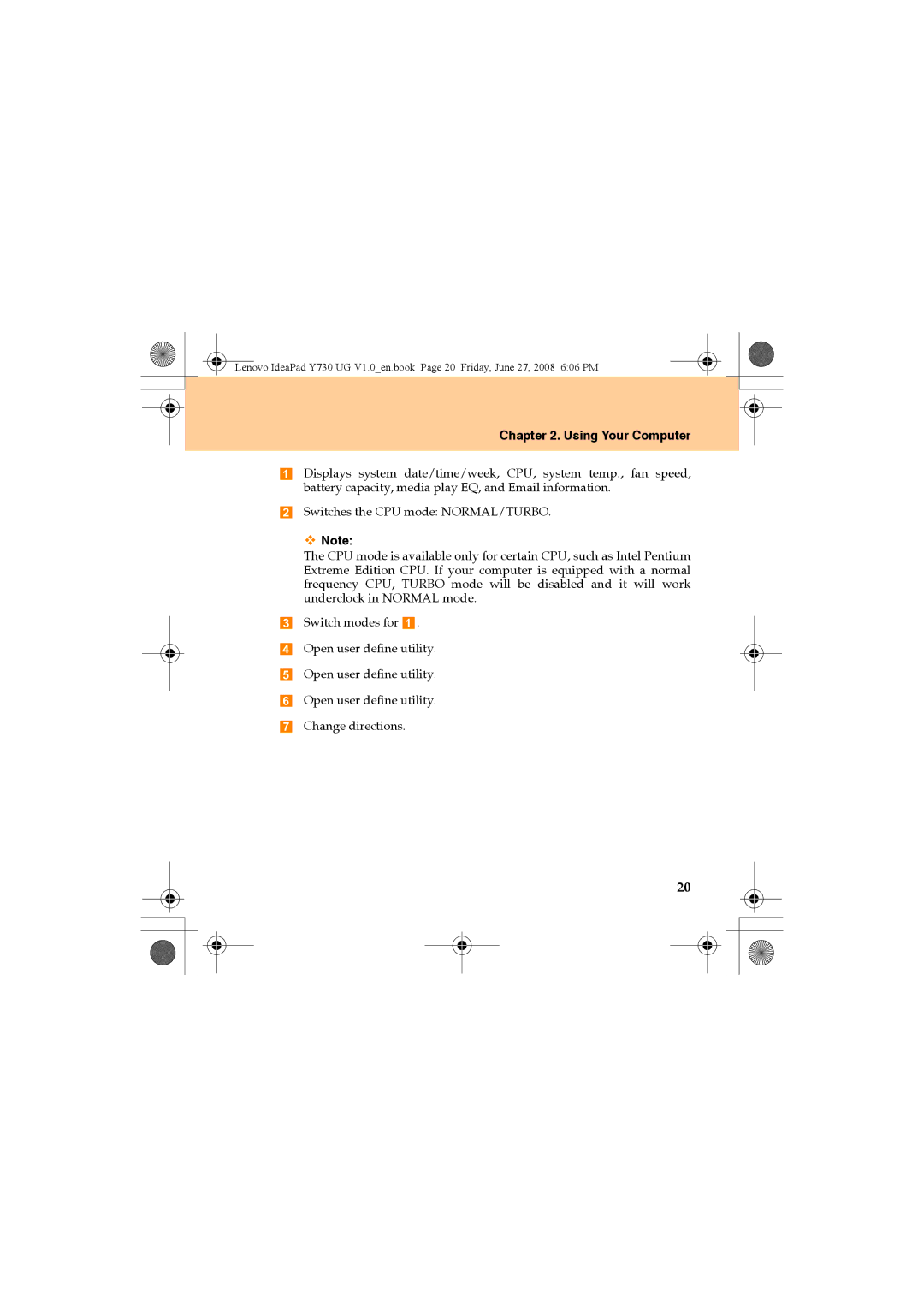 Lenovo Y730 manual Using Your Computer 