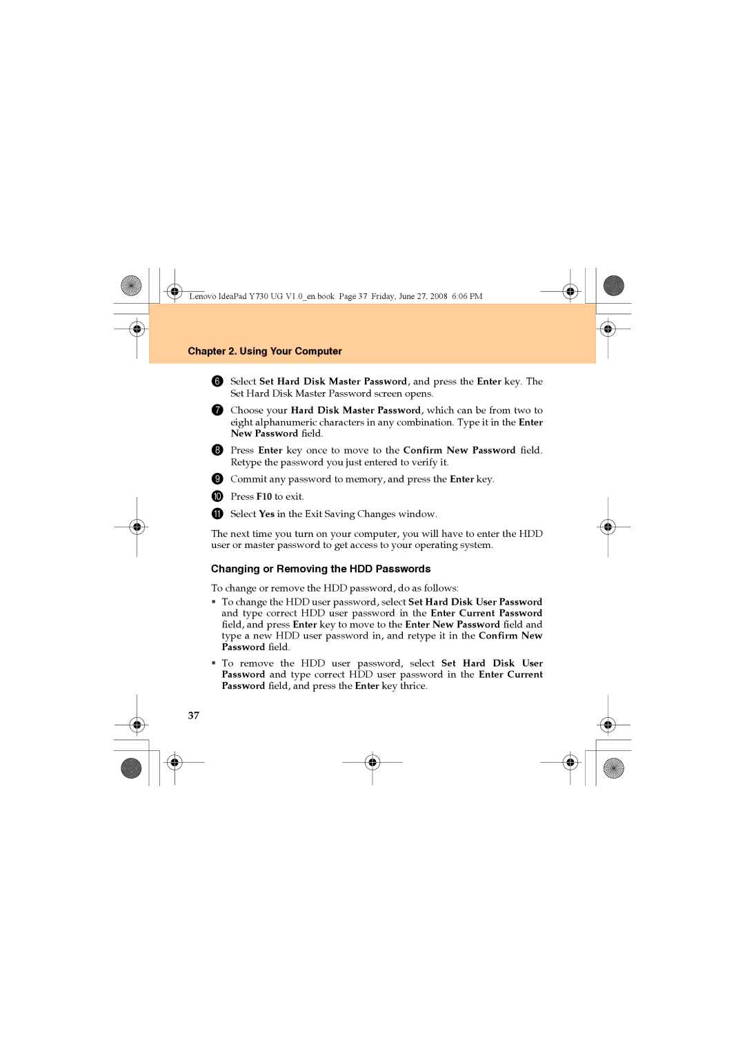 Lenovo Y730 manual Using Your Computer, Changing or Removing the HDD Passwords 