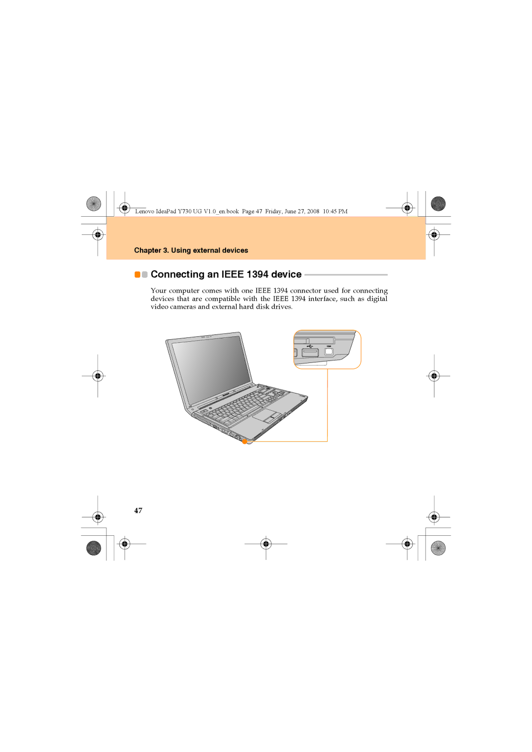 Lenovo Y730 manual Connecting an Ieee 1394 device 