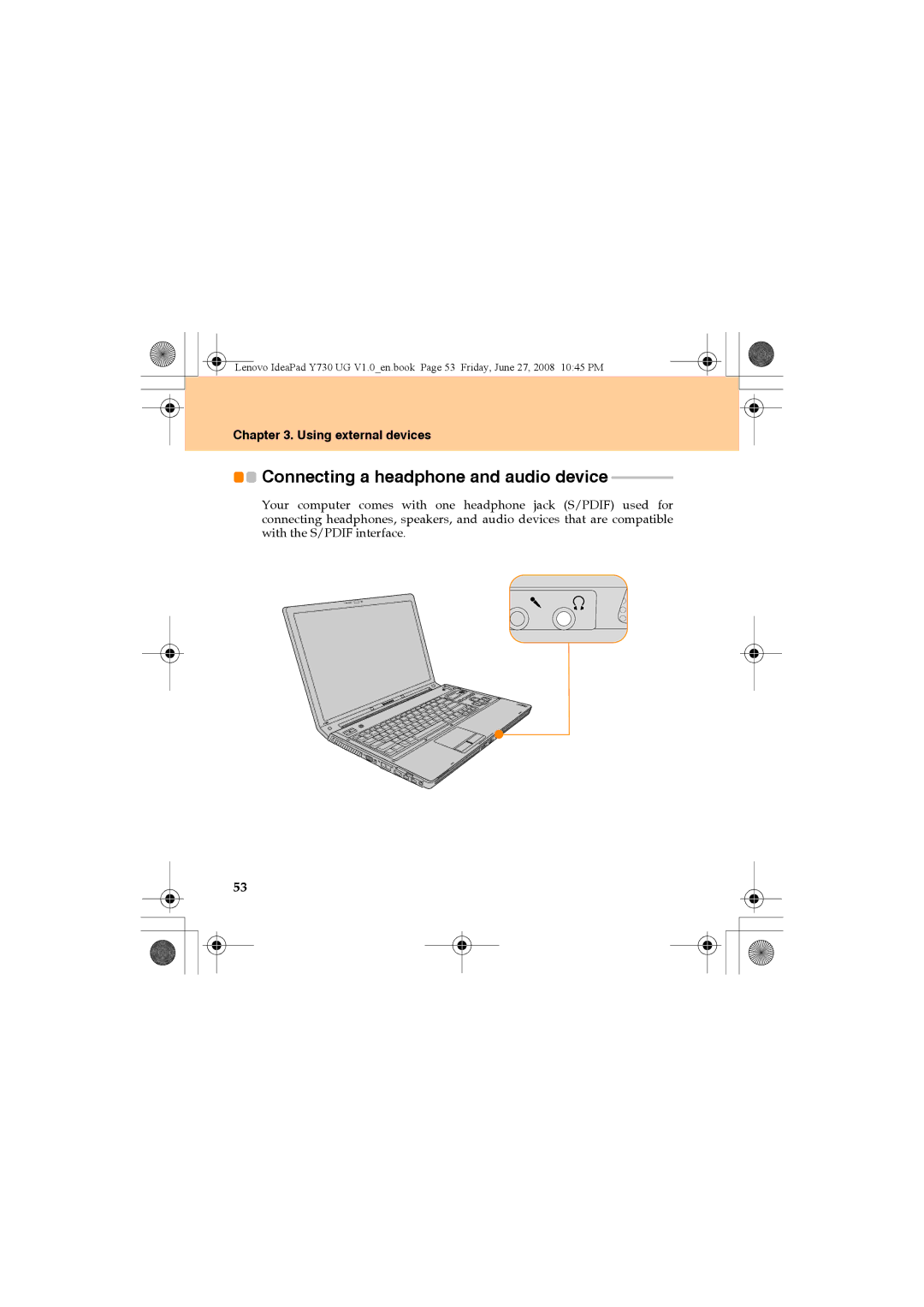 Lenovo Y730 manual Connecting a headphone and audio device 