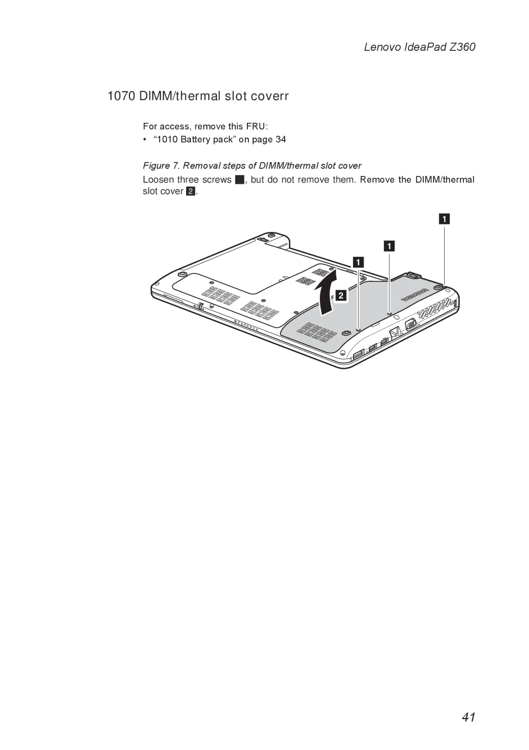 Lenovo Z360 manual DIMM/thermal slot coverr, Removal steps of DIMM/thermal slot cover 