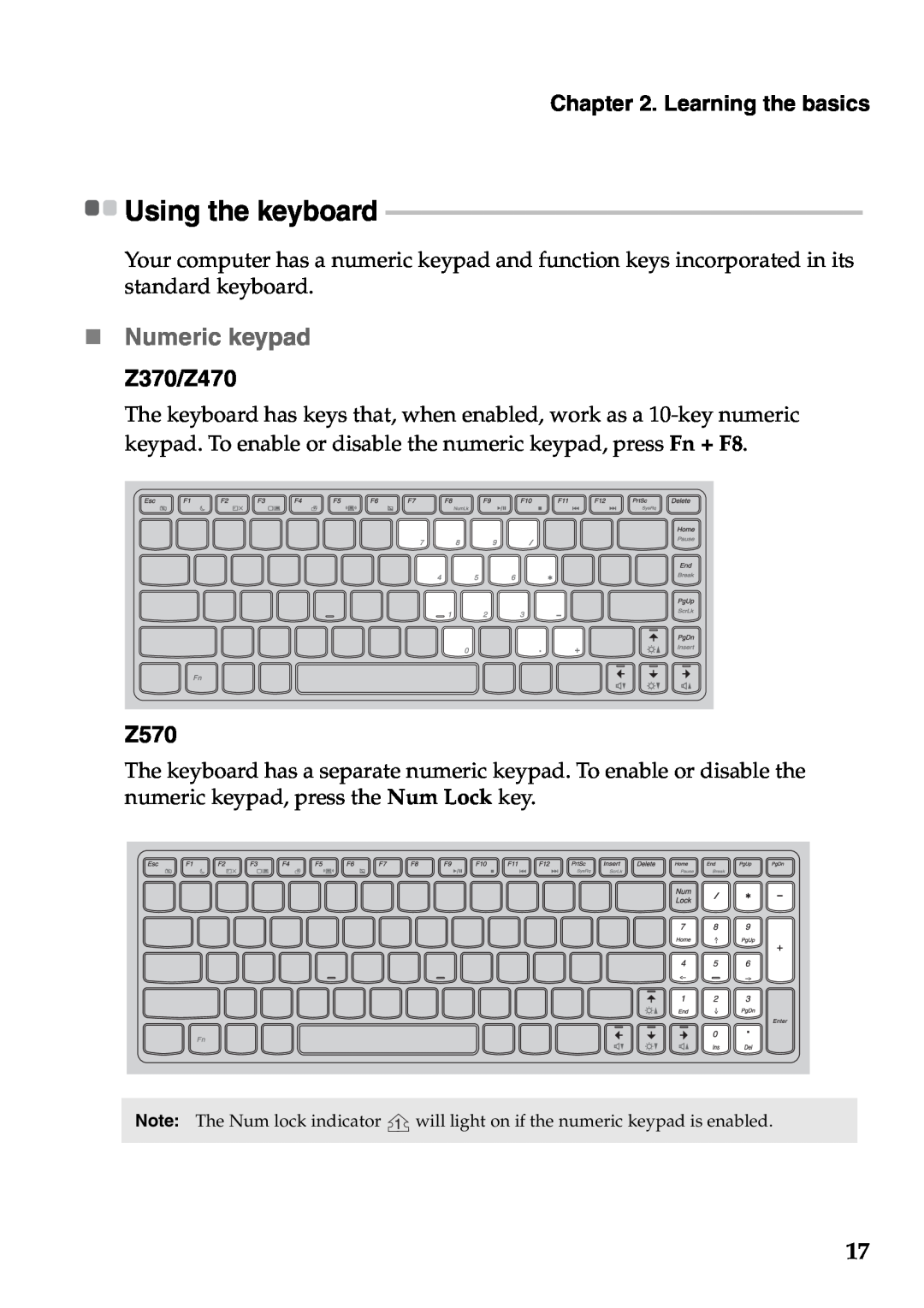 Lenovo manual „ Numeric keypad Z370/Z470, Z570, Using the keyboard, Learning the basics 