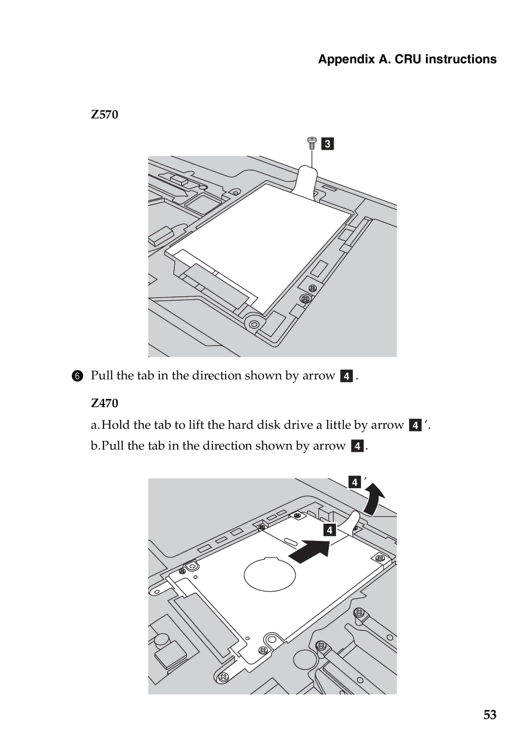 Lenovo Z370, Z470, Z570 manual Pull the tab in the direction shown by arrow d 