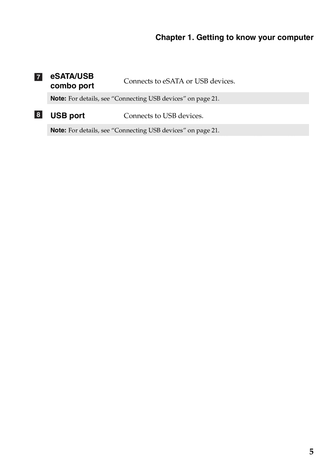 Lenovo Z370, Z470, Z570 manual ESATA/USB Getting to know your computer, Combo port USB port 