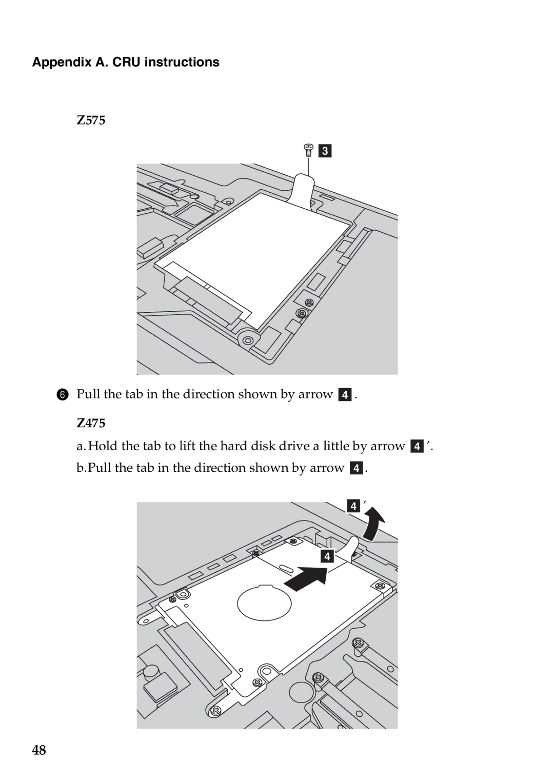 Lenovo Z575, Z475 manual Pull the tab in the direction shown by arrow d 