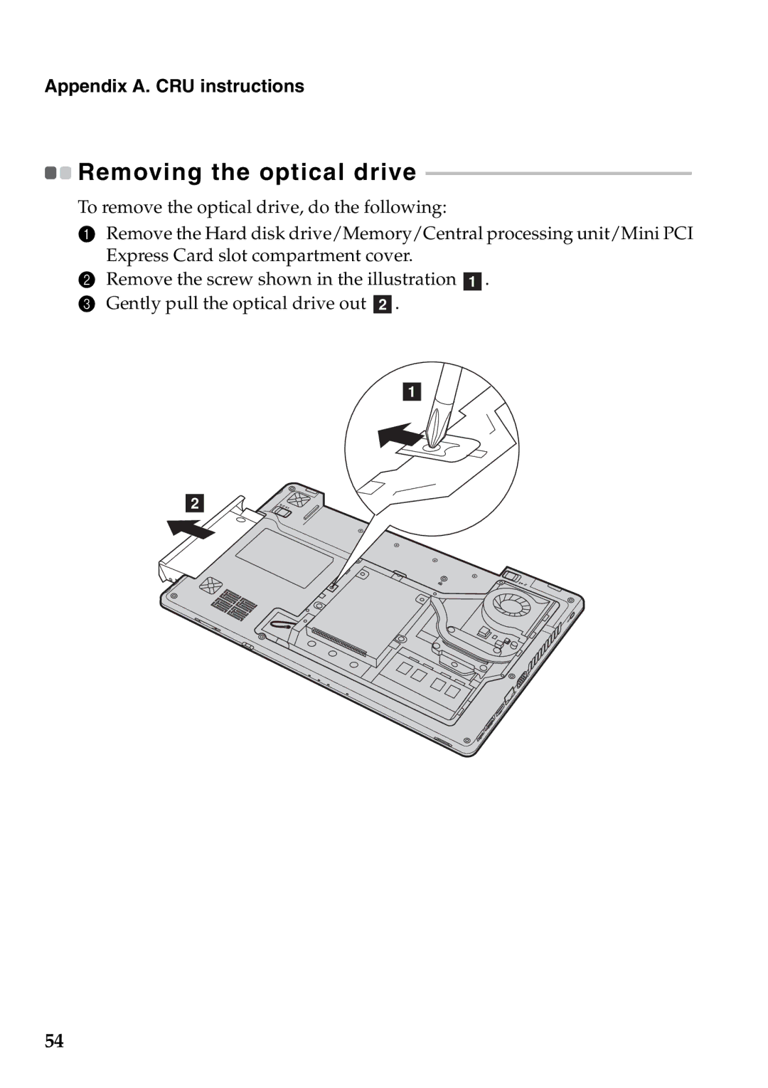 Lenovo Z575, Z475 manual Removing the optical drive 