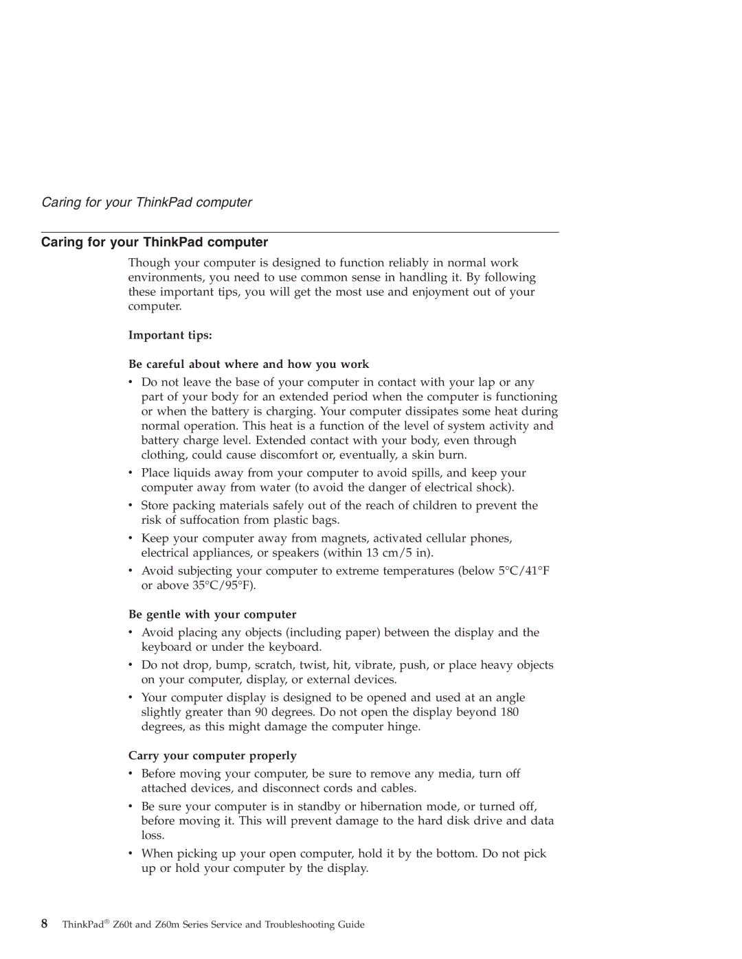 Lenovo Z60M, Z60T manual Caring for your ThinkPad computer, Important tips Be careful about where and how you work 