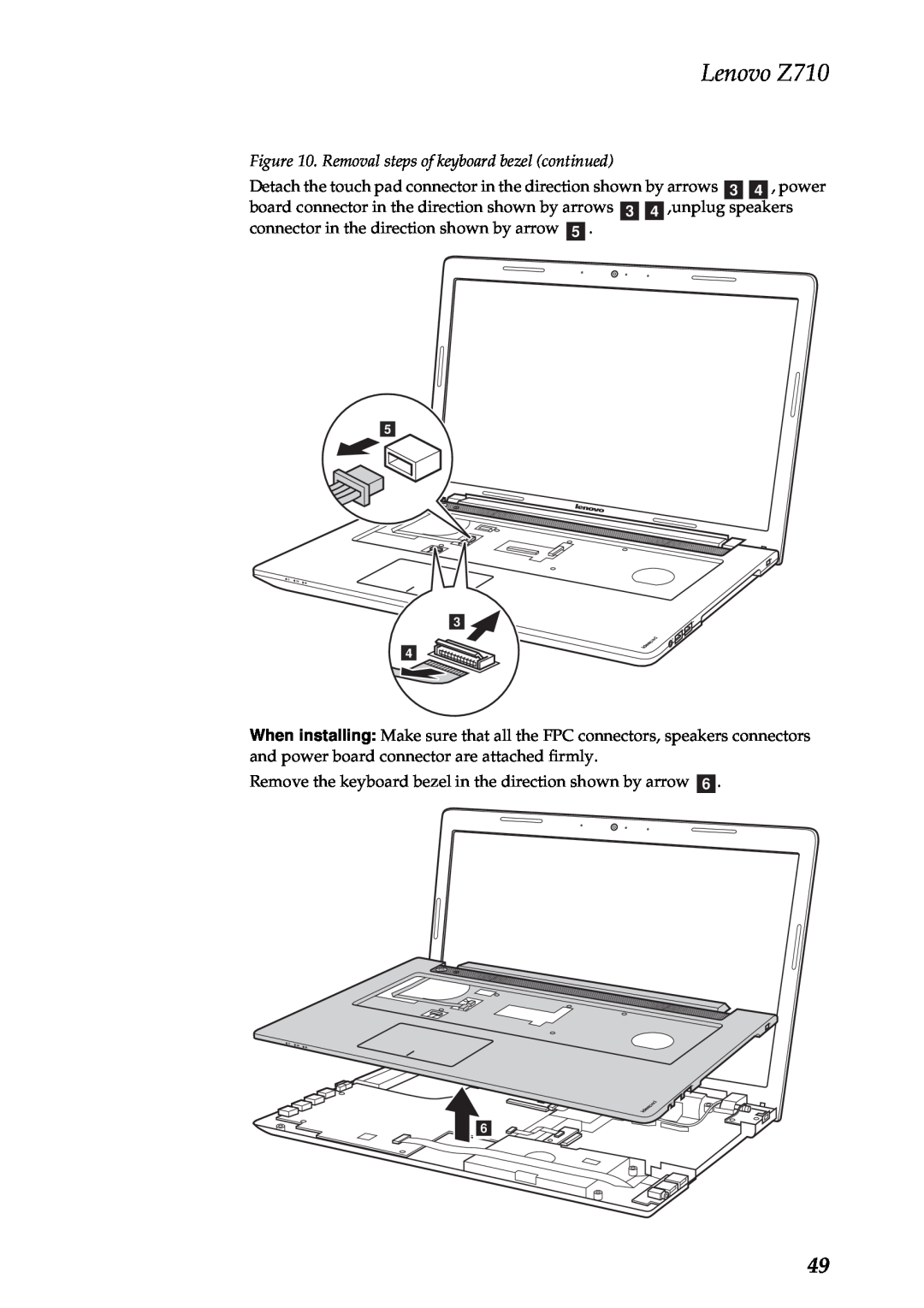 Lenovo manual Lenovo Z710, Removal steps of keyboard bezel continued 