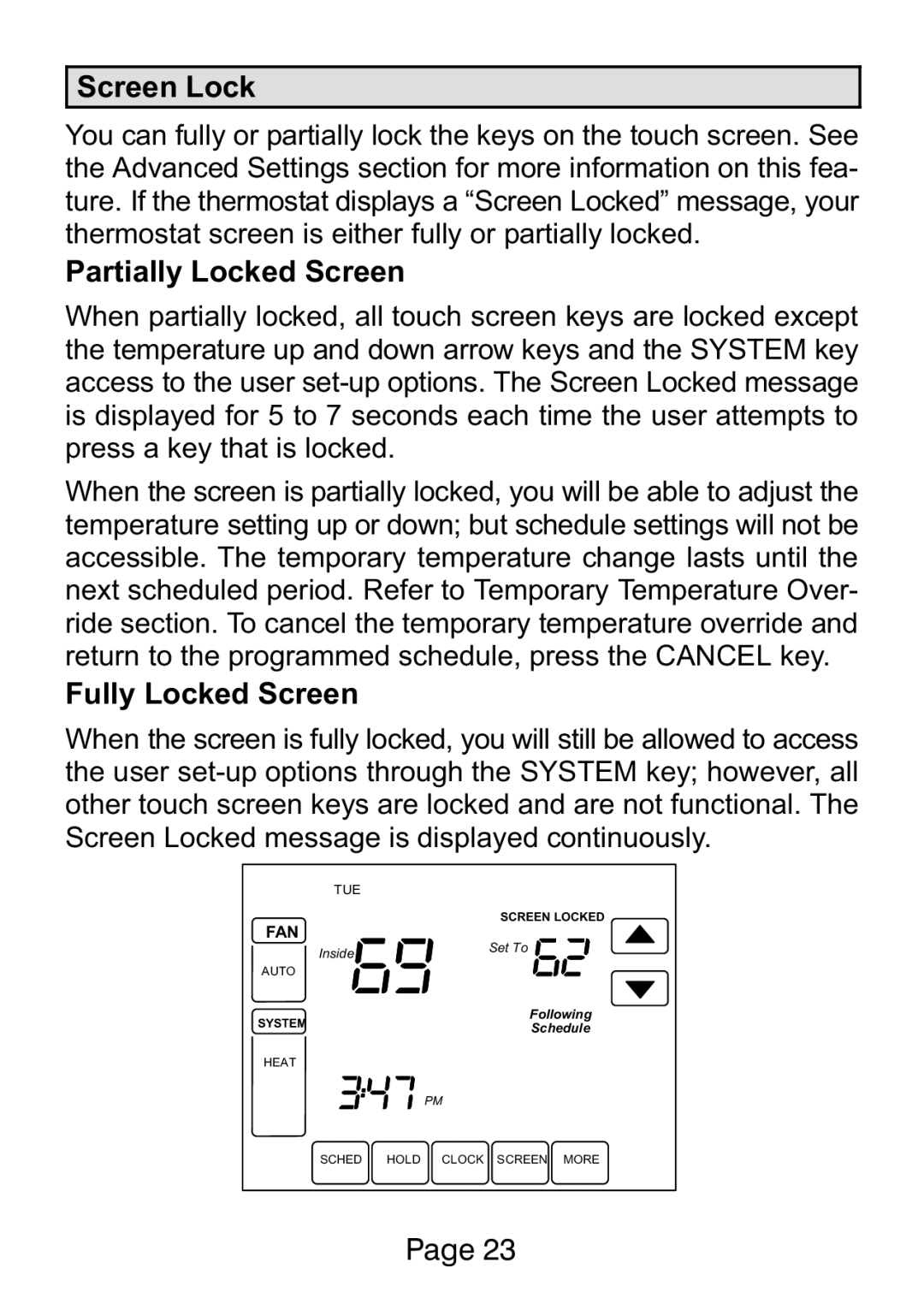 Lenox L5732U, L5711U manual Fully Locked Screen 