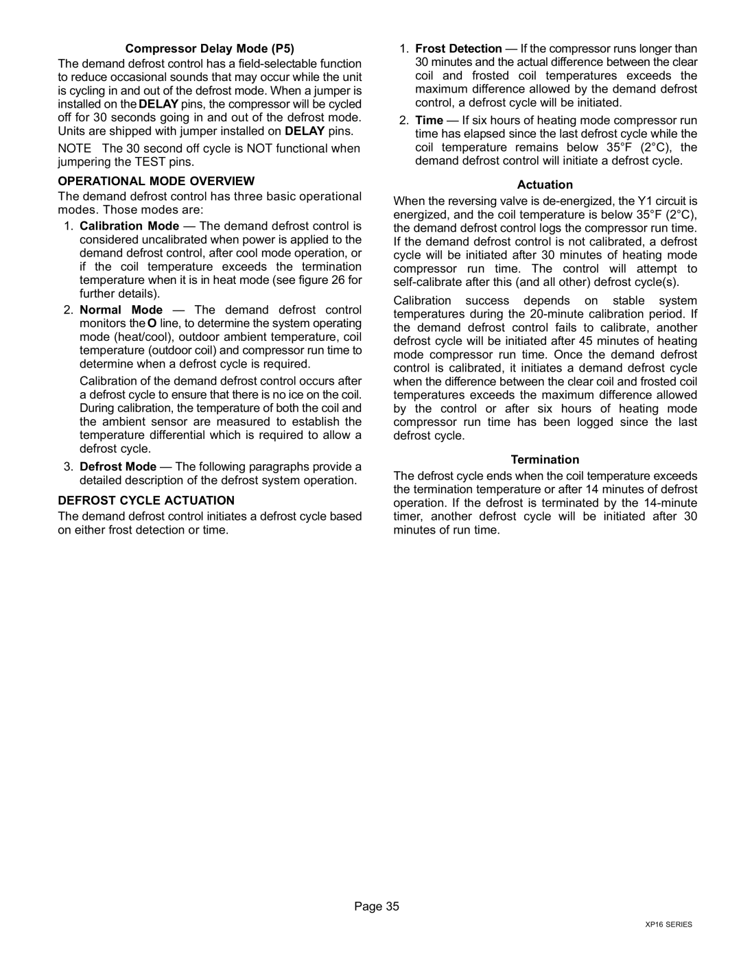 Lenox Elite Series XP16 Units Heat Pumps Compressor Delay Mode P5, Operational Mode Overview, Defrost Cycle Actuation 