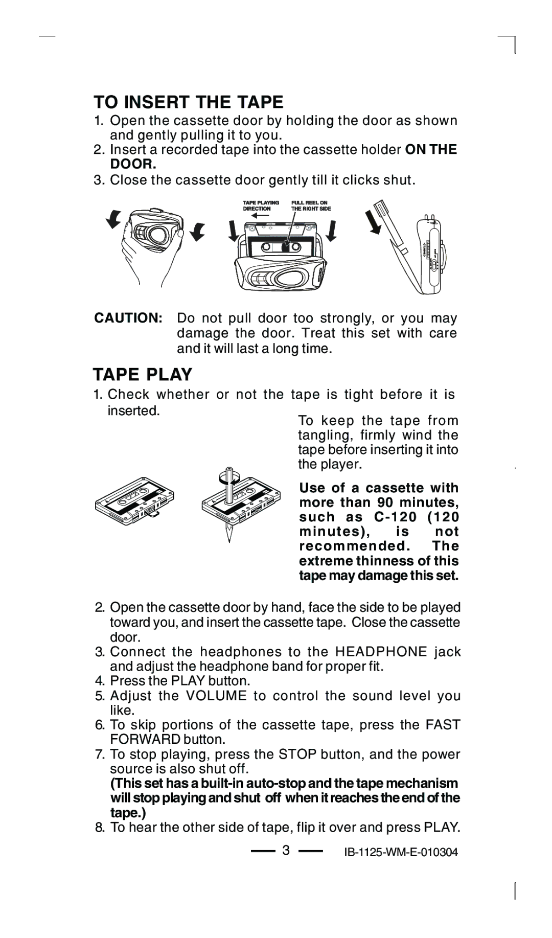 Lenoxx Electronics 1125 manual To Insert the Tape 