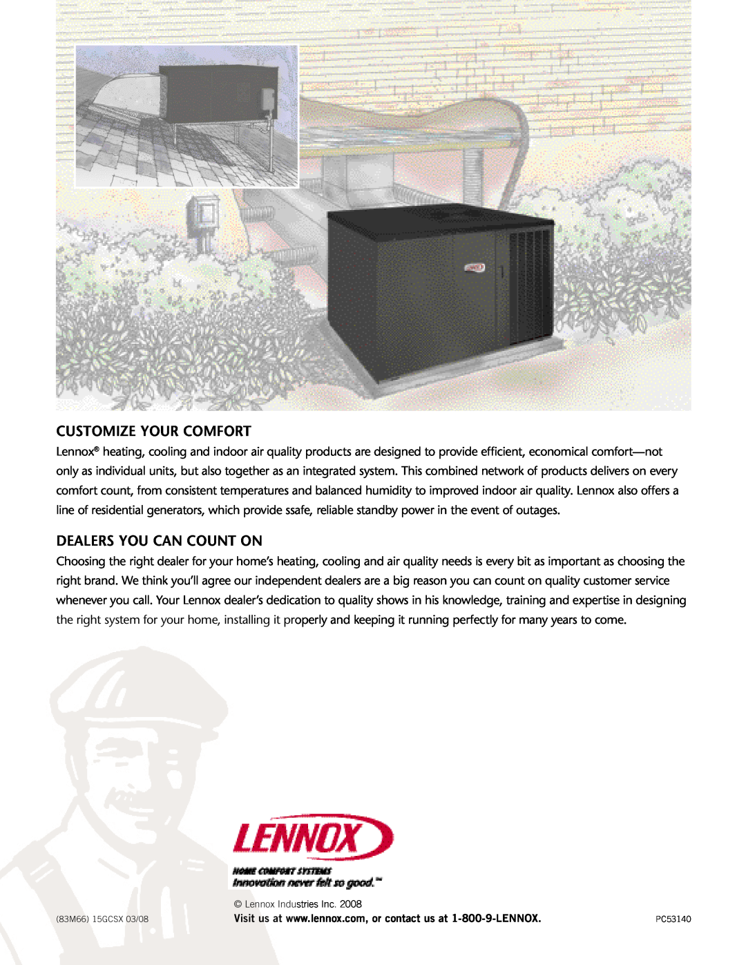 Lenoxx Electronics 15gCsX manual customize your comfort, Dealers You Can Count On, Lennox Industries Inc 