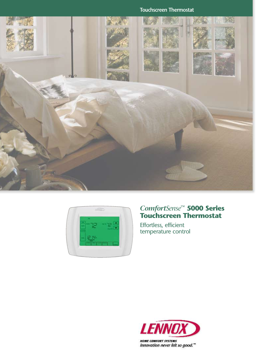 Lenoxx Electronics manual ComfortSense 5000 Series Touchscreen Thermostat, Effortless, efficient temperature control 