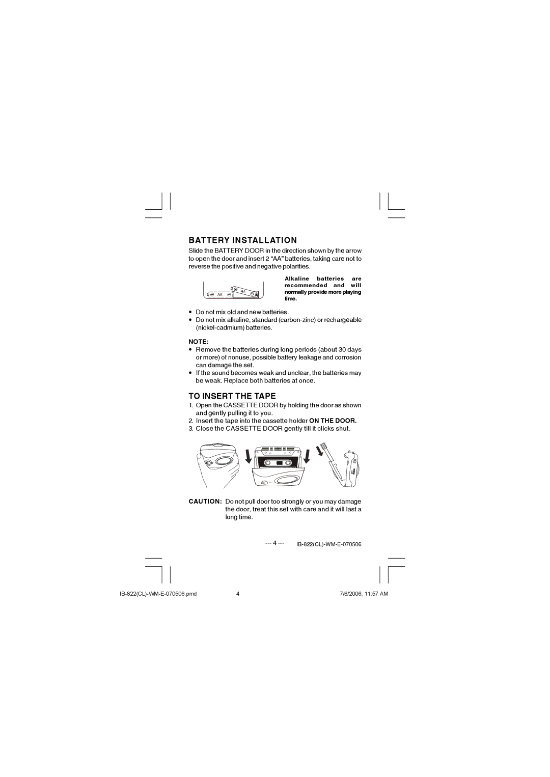 Lenoxx Electronics 822 manual Battery Installation, To Insert the Tape 