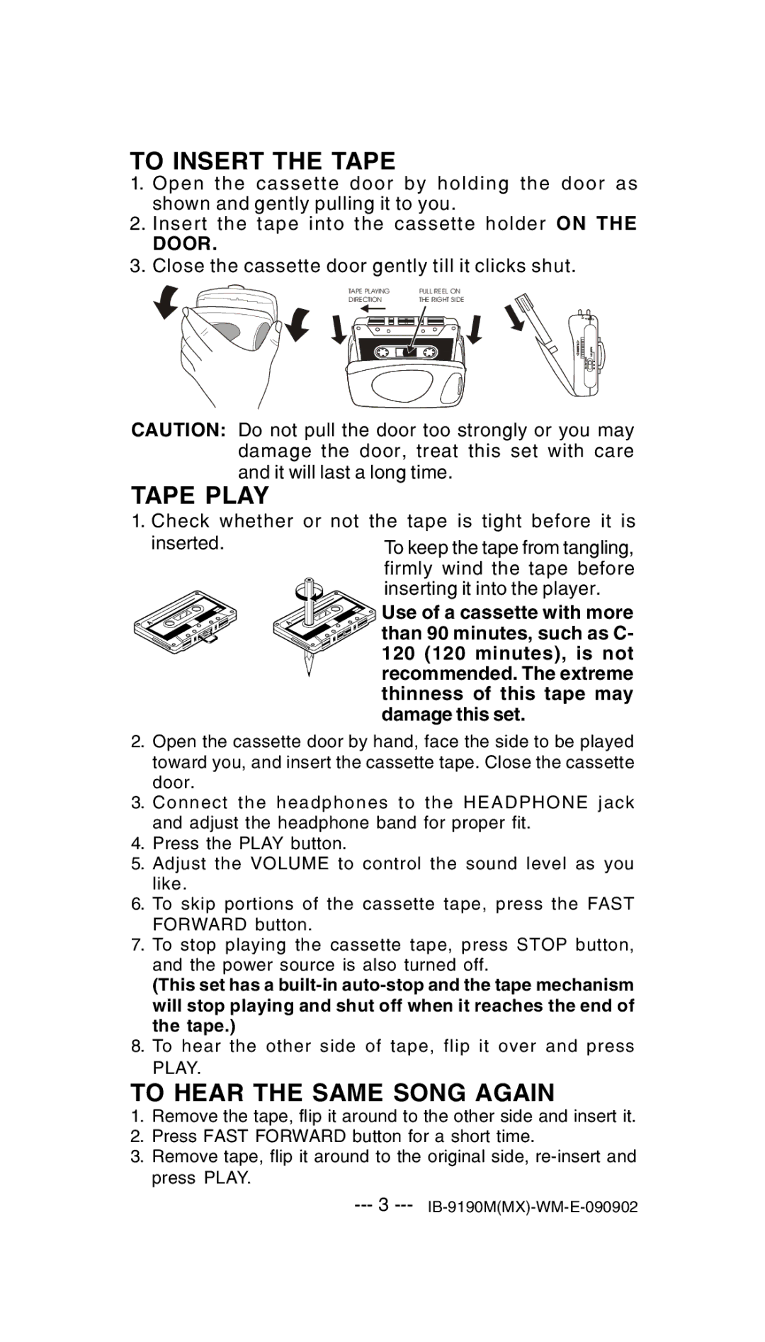 Lenoxx Electronics 9190M operating instructions To Insert the Tape, Tape Play, To Hear the Same Song Again 