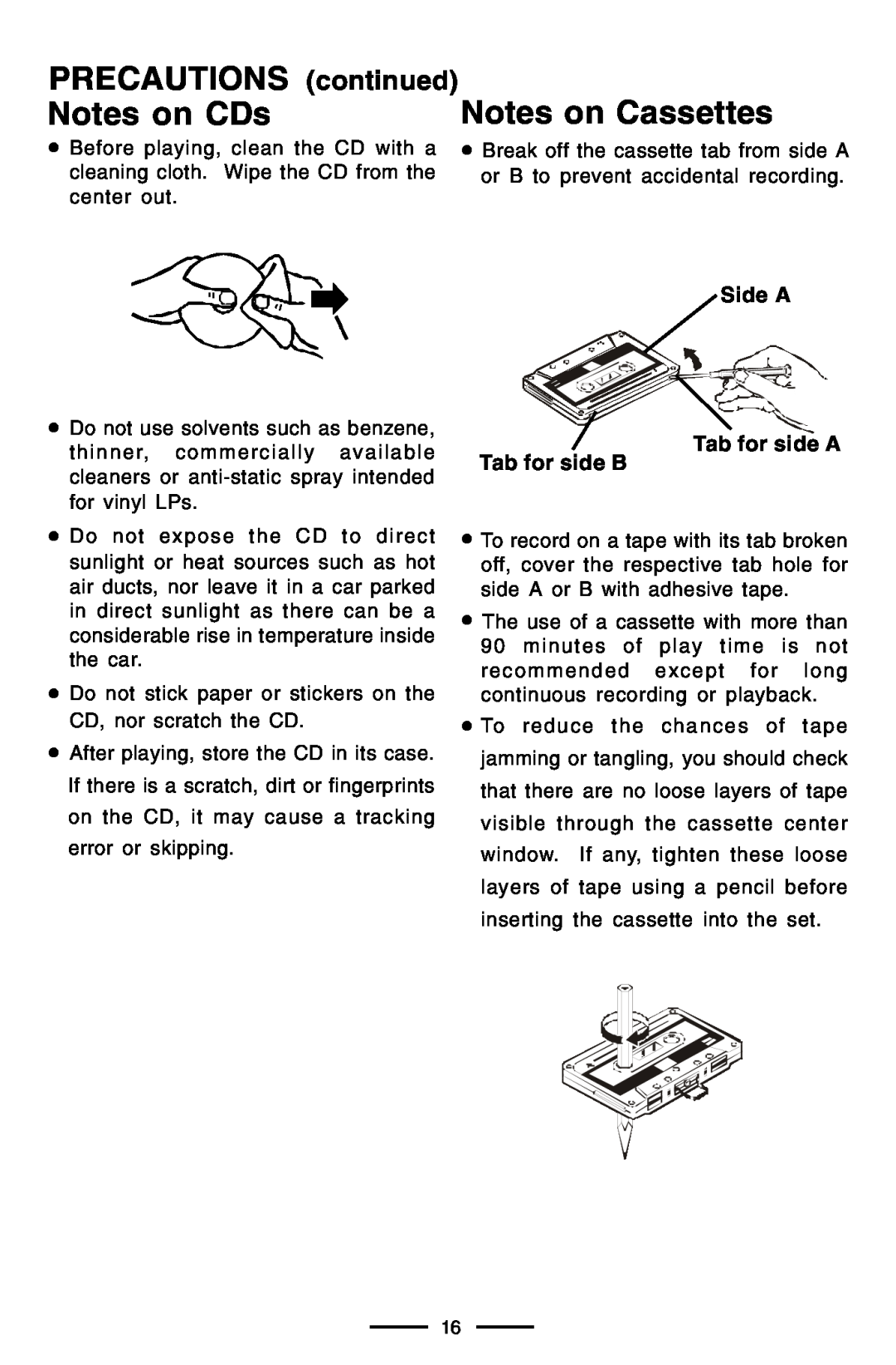Lenoxx Electronics CD-102 PRECAUTIONS continued Notes on CDs, Notes on Cassettes, Tab for side B, Side A Tab for side A 