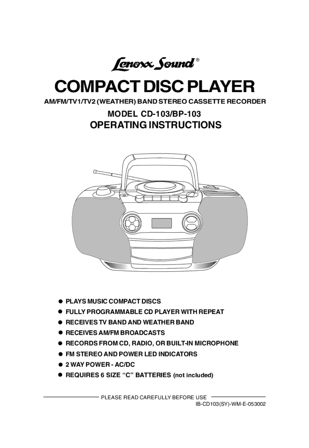 Lenoxx Electronics BP-103, CD-103 operating instructions AM/FM/TV1/TV2 Weather Band Stereo Cassette Recorder 