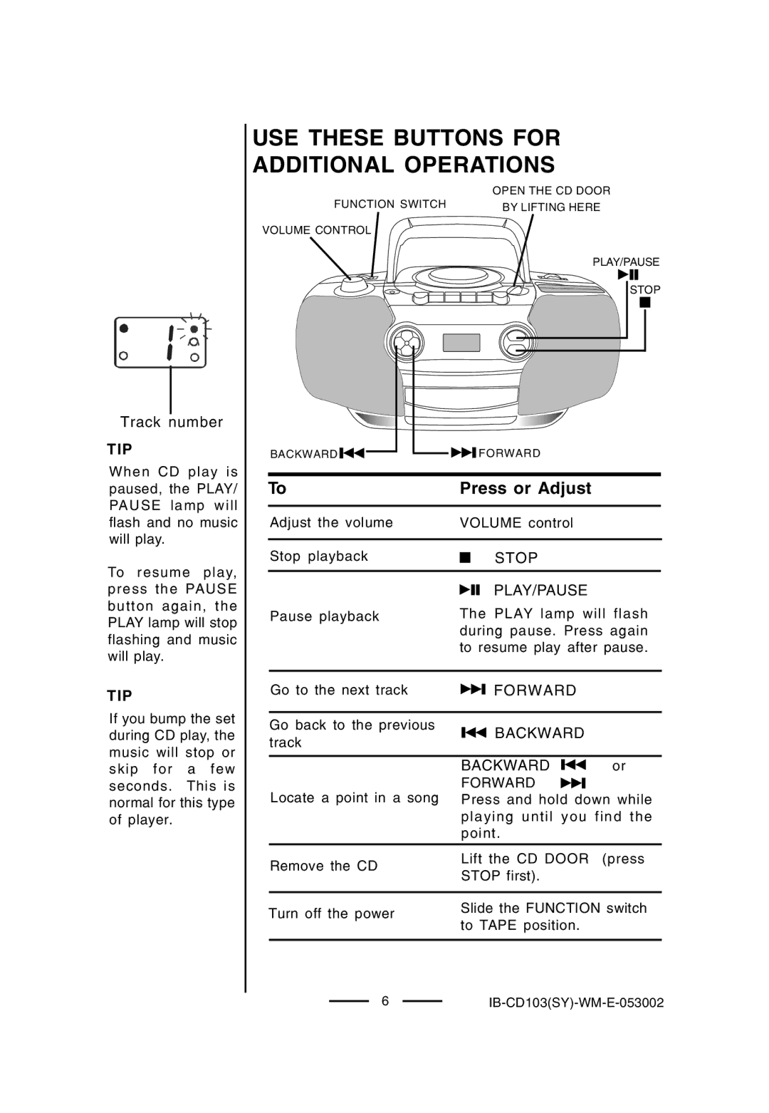 Lenoxx Electronics BP-103, CD-103 USE These Buttons for Additional Operations, Tip, Stop PLAY/PAUSE, Forward, Backward 