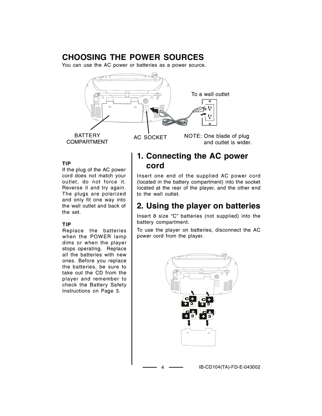 Lenoxx Electronics CD-104 manual Choosing the Power Sources, Connecting the AC power cord, Using the player on batteries 