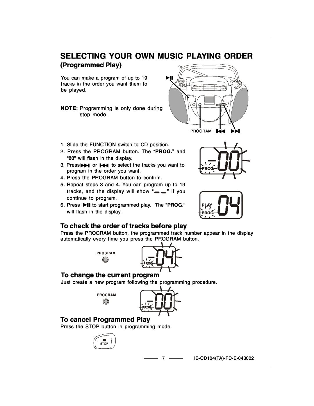 Lenoxx Electronics CD-104 manual Selecting Your Own Music Playing Order, Programmed Play, To change the current program 
