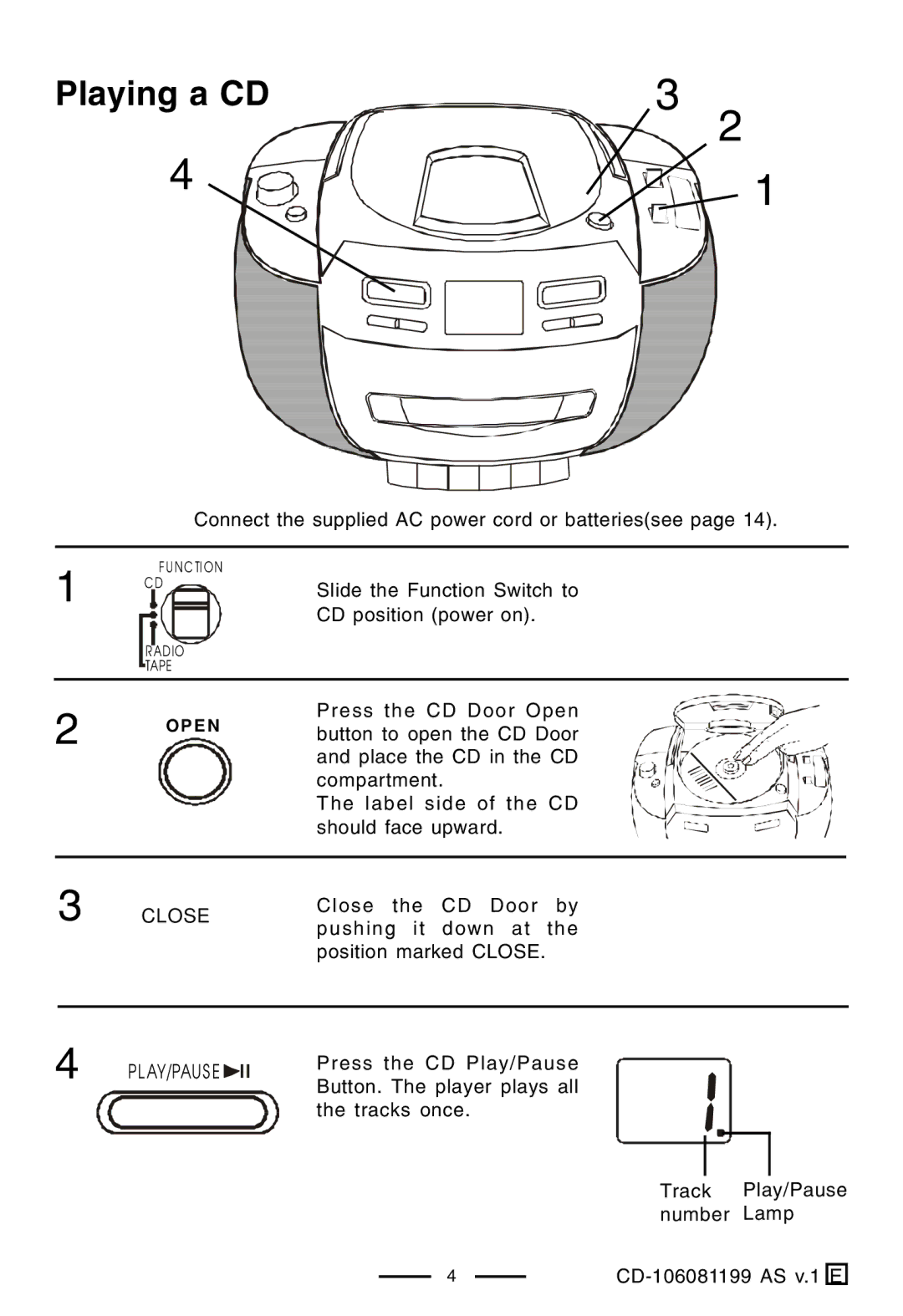 Lenoxx Electronics CD-106 manual Playing a CD, Close 