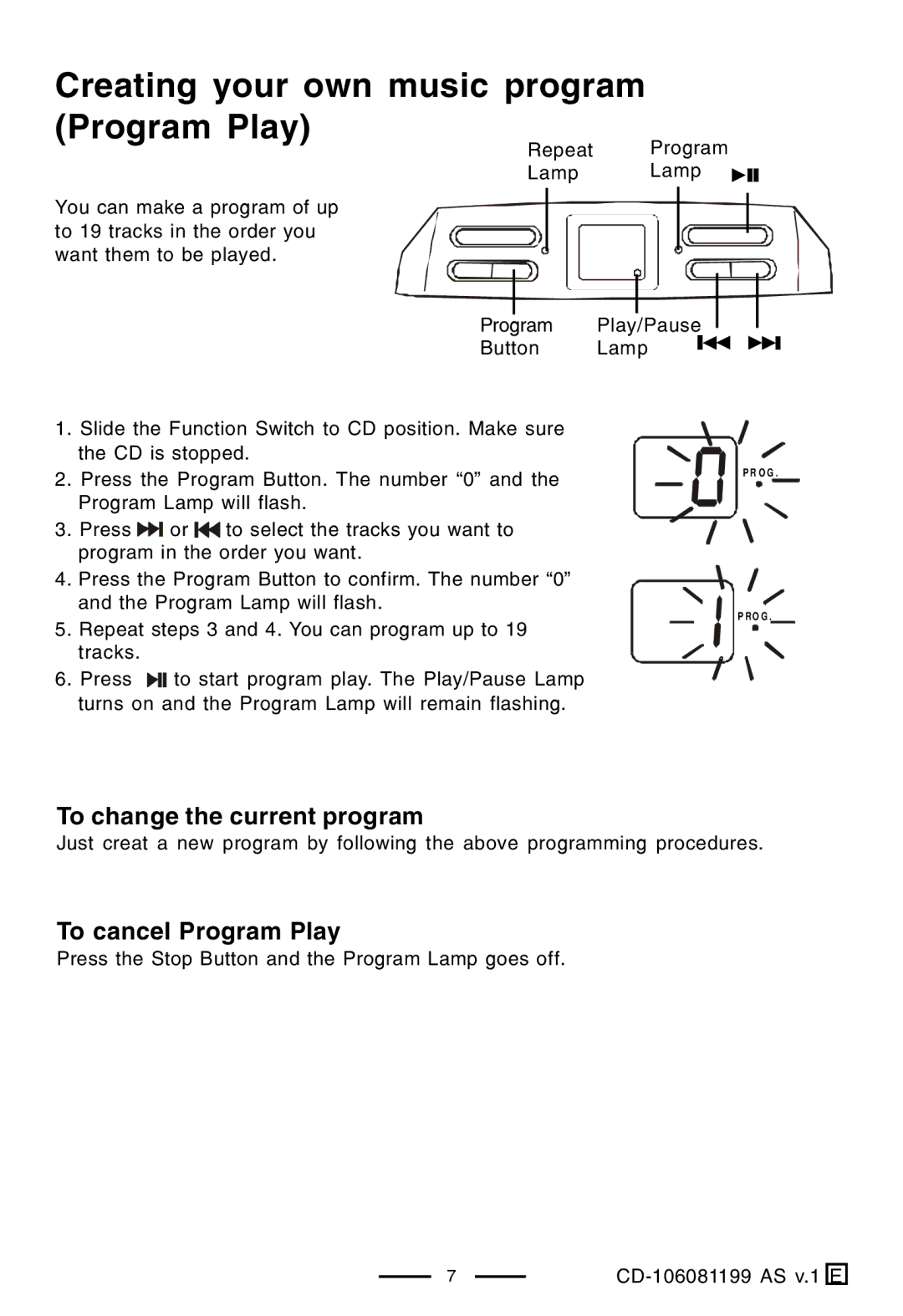 Lenoxx Electronics CD-106 manual Creating your own music program Program Play 