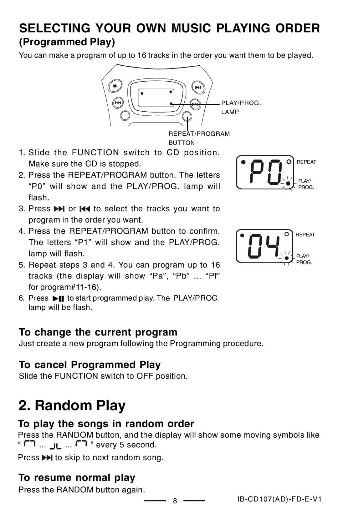 Lenoxx Electronics CD-107 manual Selecting Your OWN Music Playing Order, Slide the Function switch to OFF position 