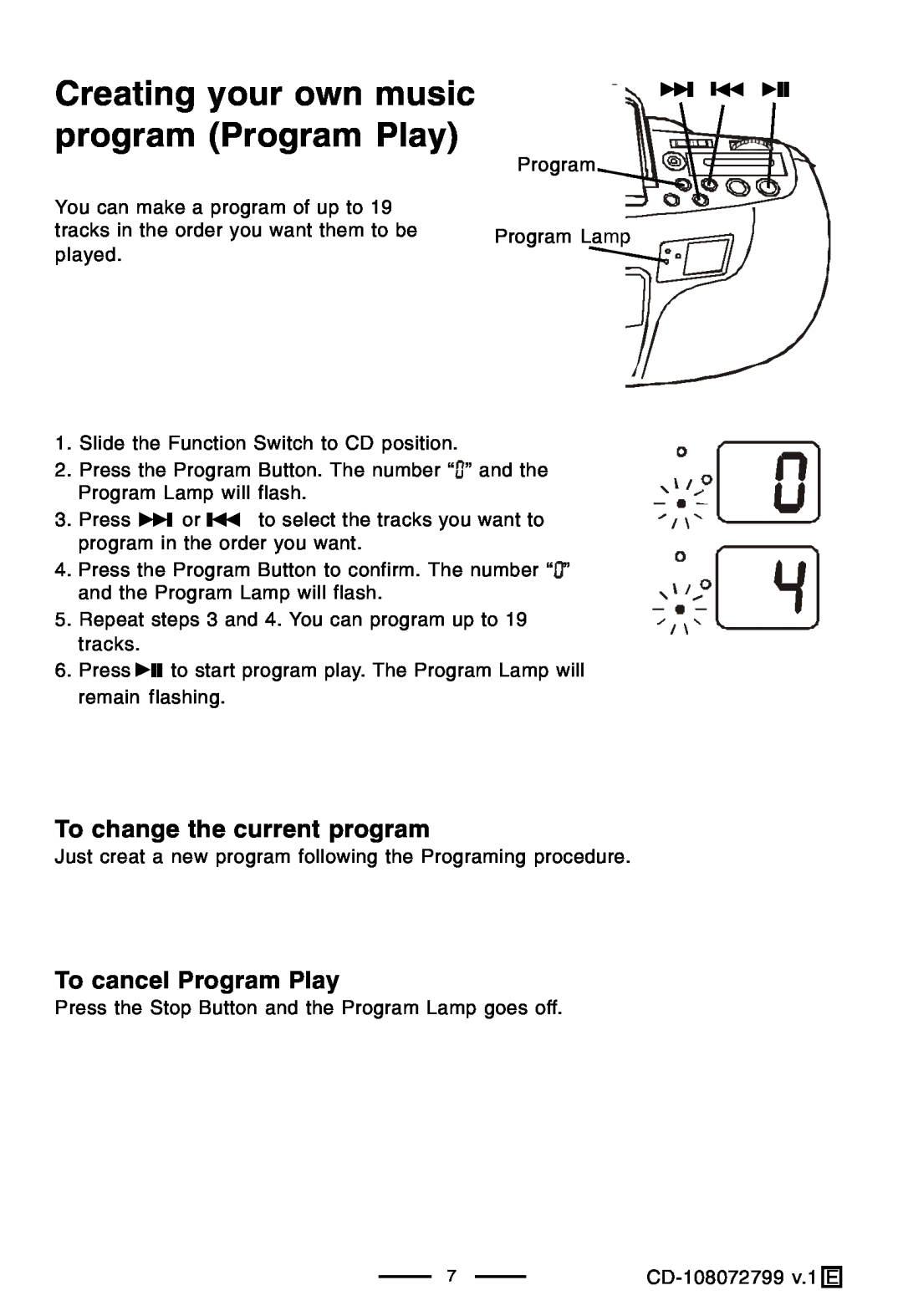 Lenoxx Electronics CD-108 Creating your own music program Program Play, To change the current program 