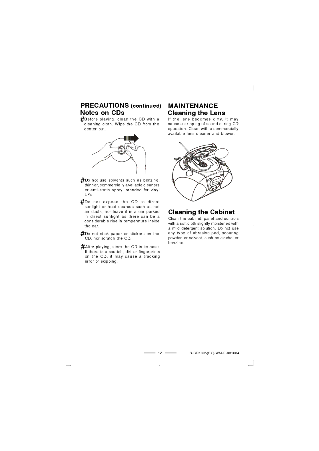 Lenoxx Electronics CD-1095 manual Precautions Notes on CDs, Maintenance Cleaning the Lens, Cleaning the Cabinet 