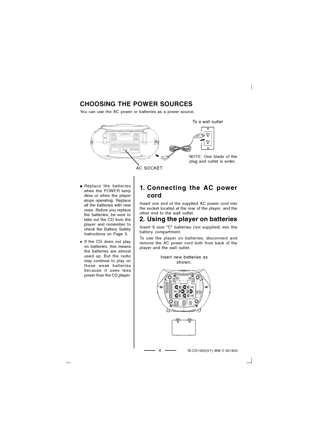 Lenoxx Electronics CD-1095 manual Choosing the Power Sources, Connecting the AC power cord, Using the player on batteries 