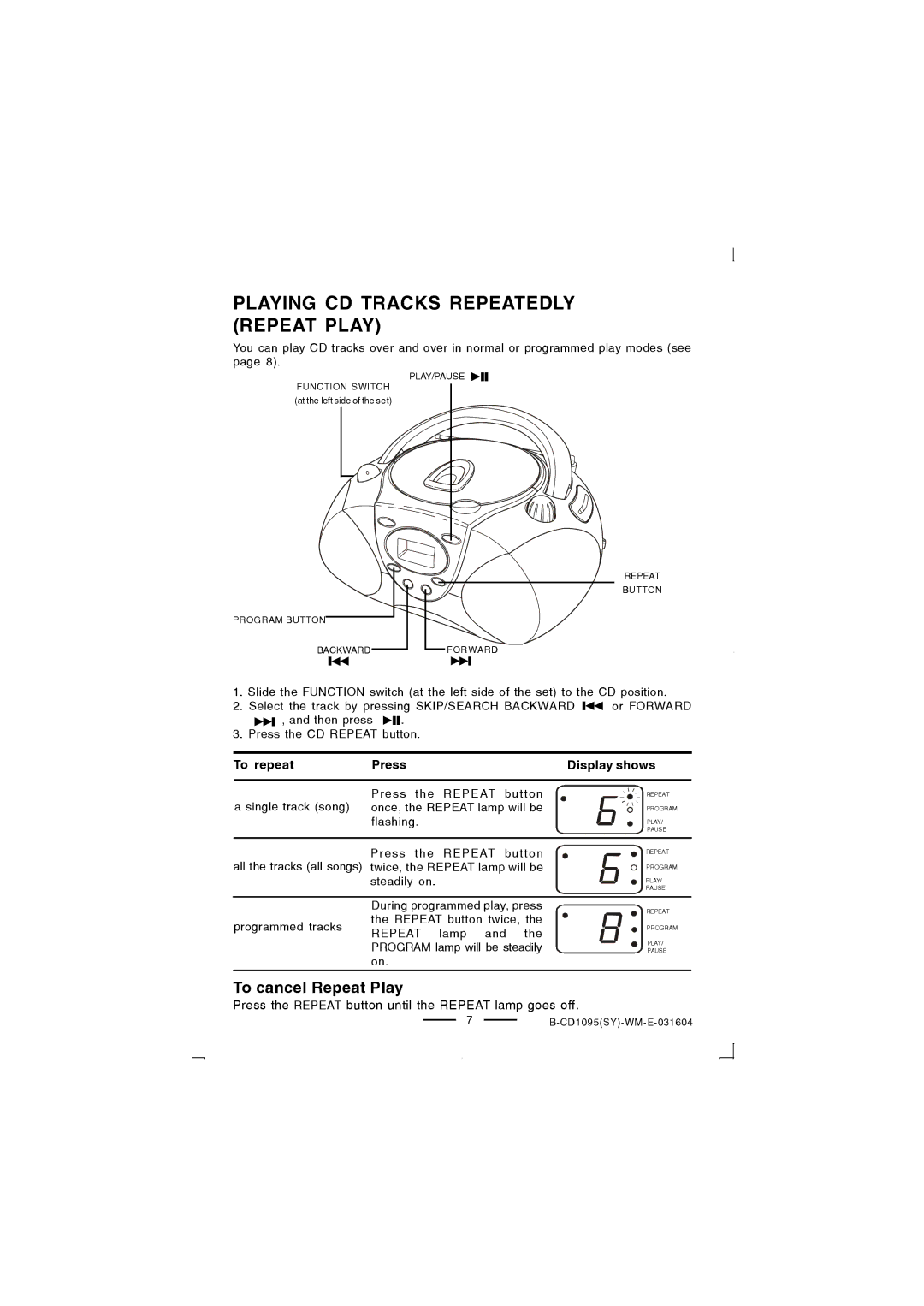 Lenoxx Electronics CD-1095 manual Playing CD Tracks Repeatedly Repeat Play, Display shows 