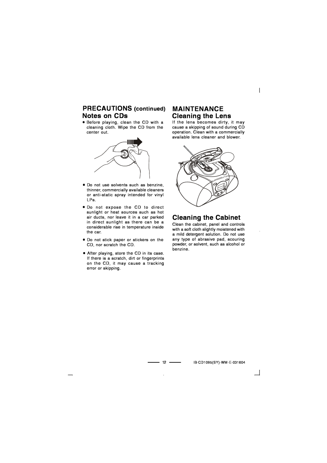 Lenoxx Electronics CD-1095 manual PRECAUTIONS continued Notes on CDs, MAINTENANCE Cleaning the Lens, Cleaning the Cabinet 