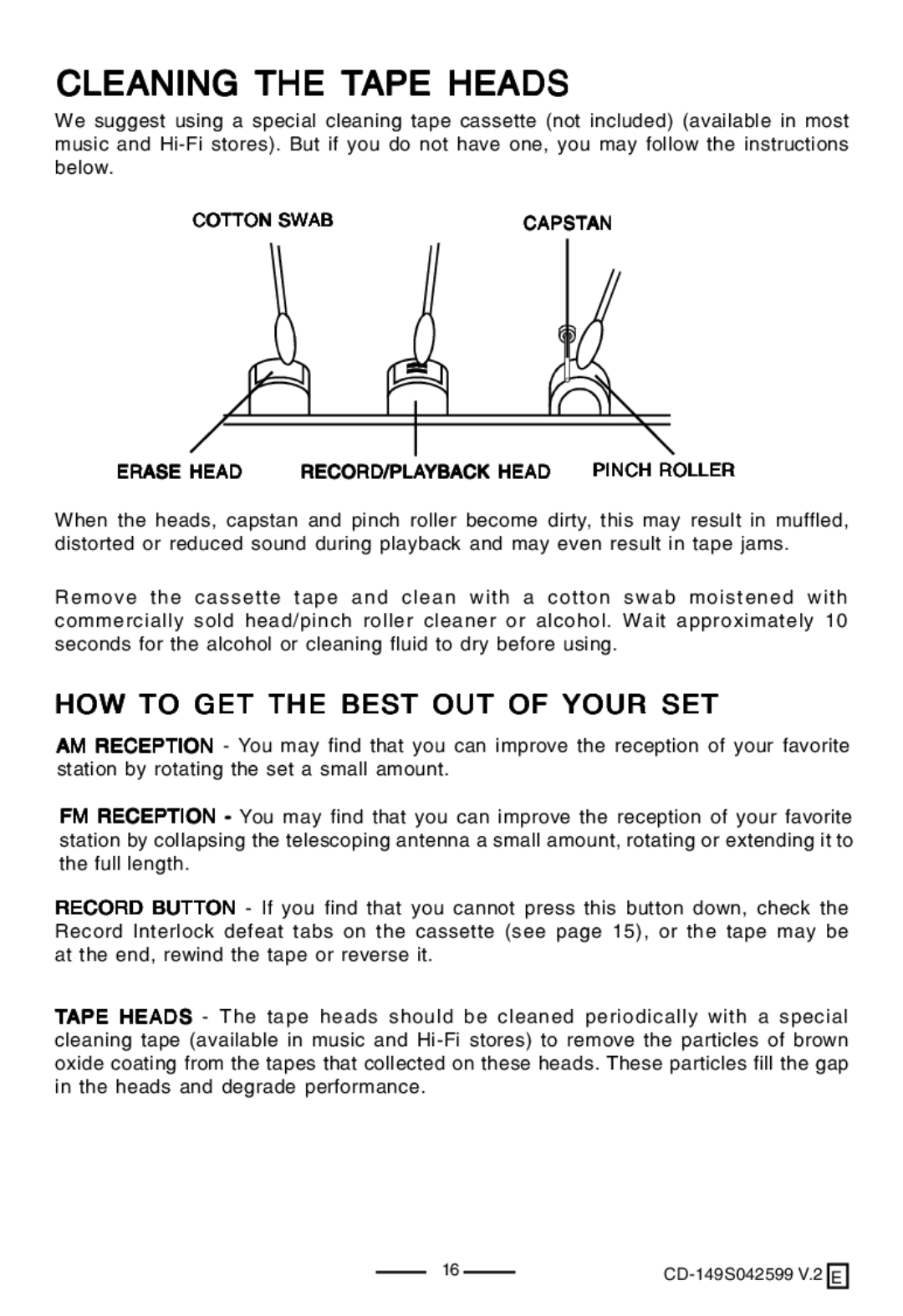 Lenoxx Electronics CD-149 operating instructions Cleaning the Tape Heads, HOW to GET the Best OUT of Your SET 