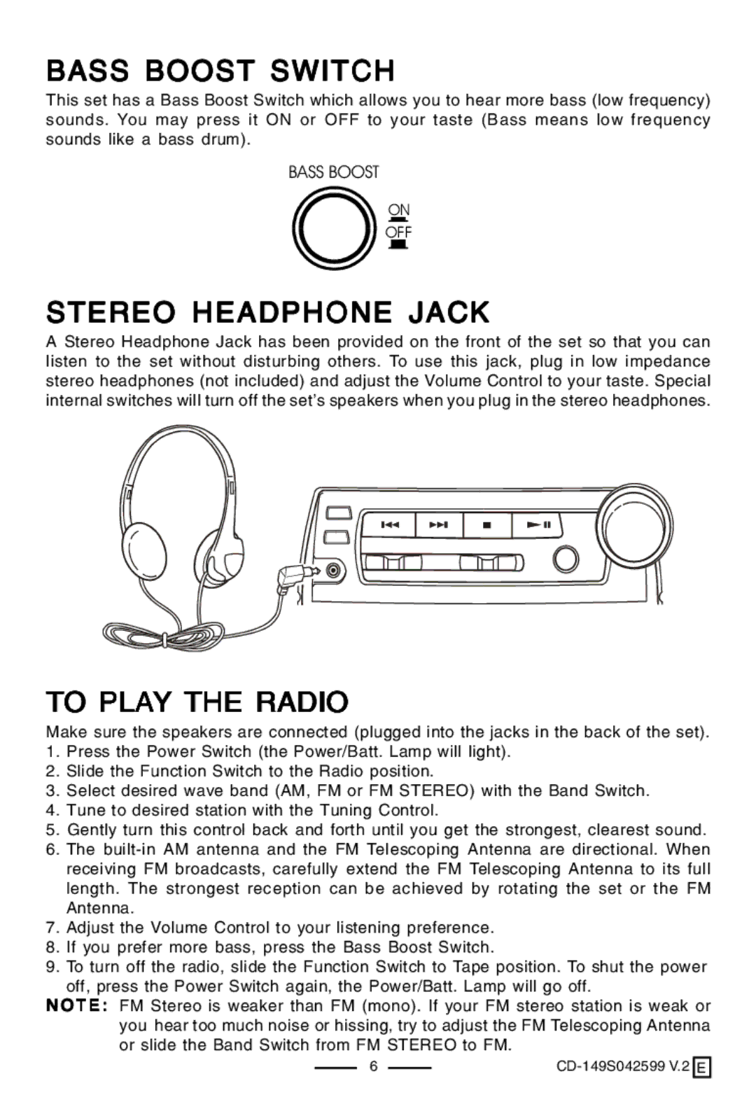 Lenoxx Electronics CD-149 operating instructions Bass Boost Switch, Stereo Headphone Jack, To Play the Radio 