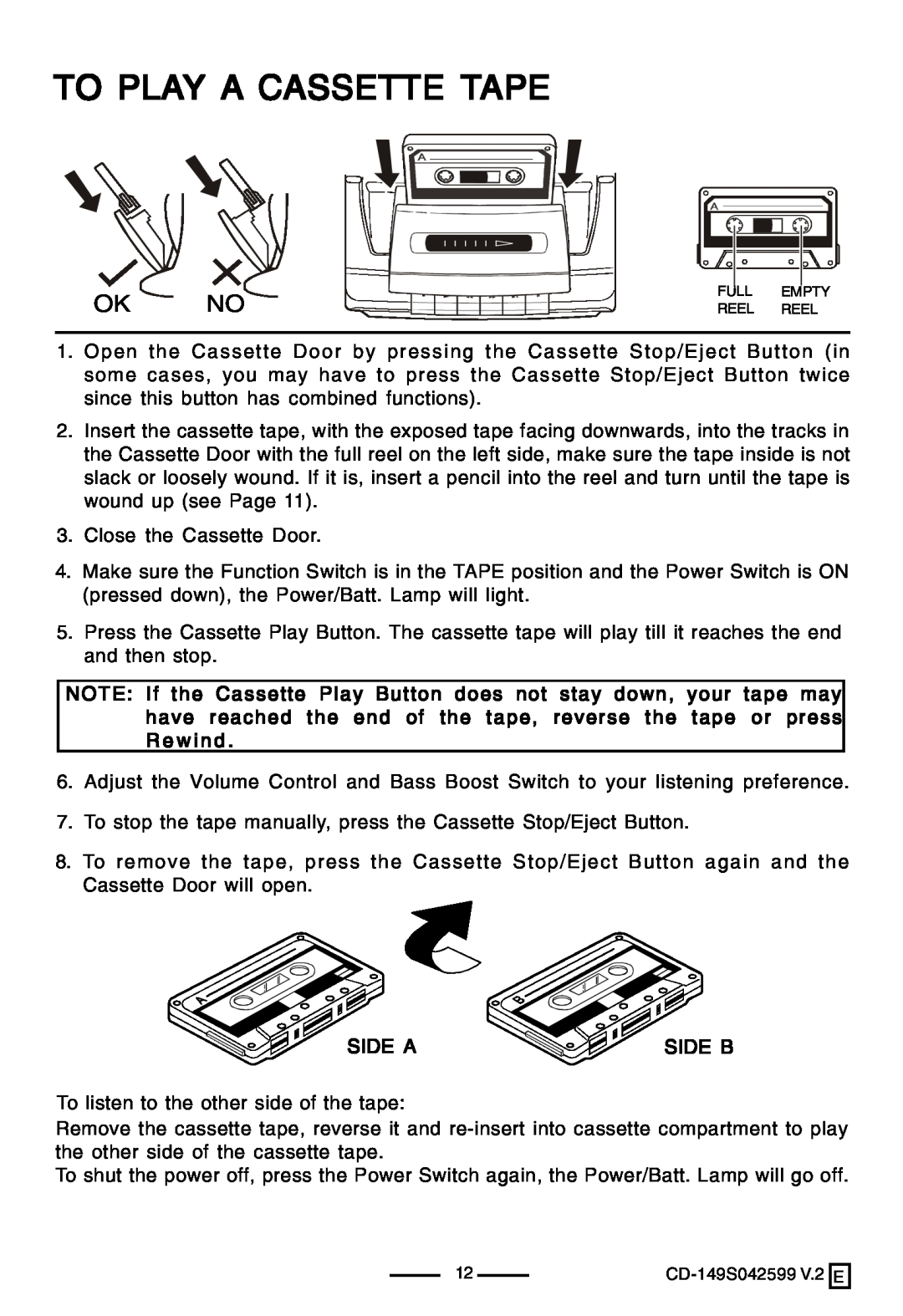 Lenoxx Electronics CD-149 operating instructions To Play A Cassette Tape, Ok No, Side A, Side B 