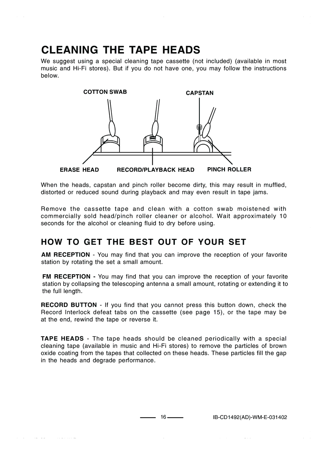 Lenoxx Electronics CD-1492 operating instructions Cleaning the Tape Heads, HOW to GET the Best OUT of Your SET 