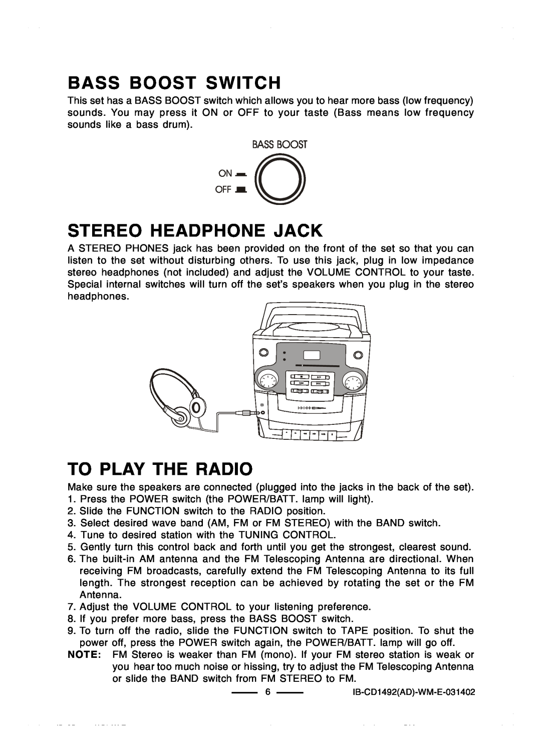 Lenoxx Electronics CD-1492 operating instructions Bass Boost Switch, Stereo Headphone Jack, To Play The Radio 
